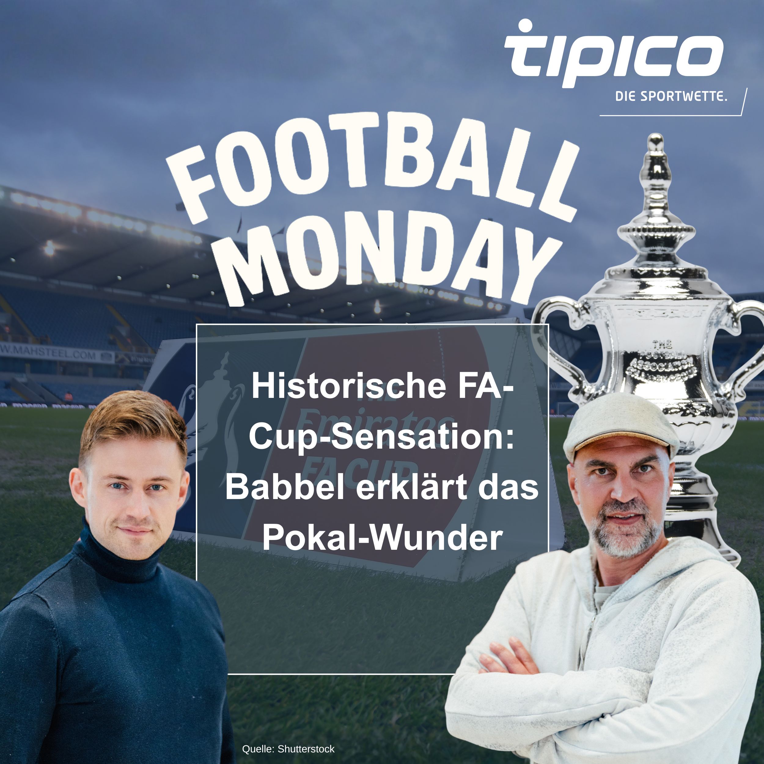 Football Monday – Der Premier-League-Podcast mit Markus Babbel & Cedric Pick
