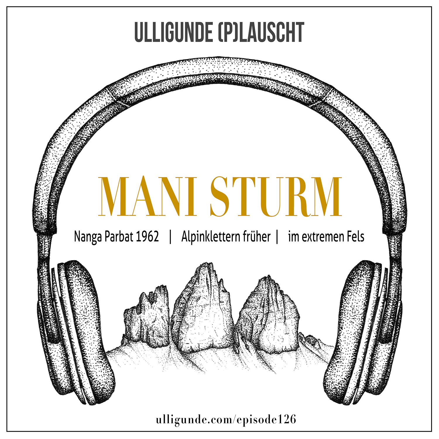 Manni Sturm (Nanga Parbat 1961 | Alpinklettern früher | im extremen Fels)