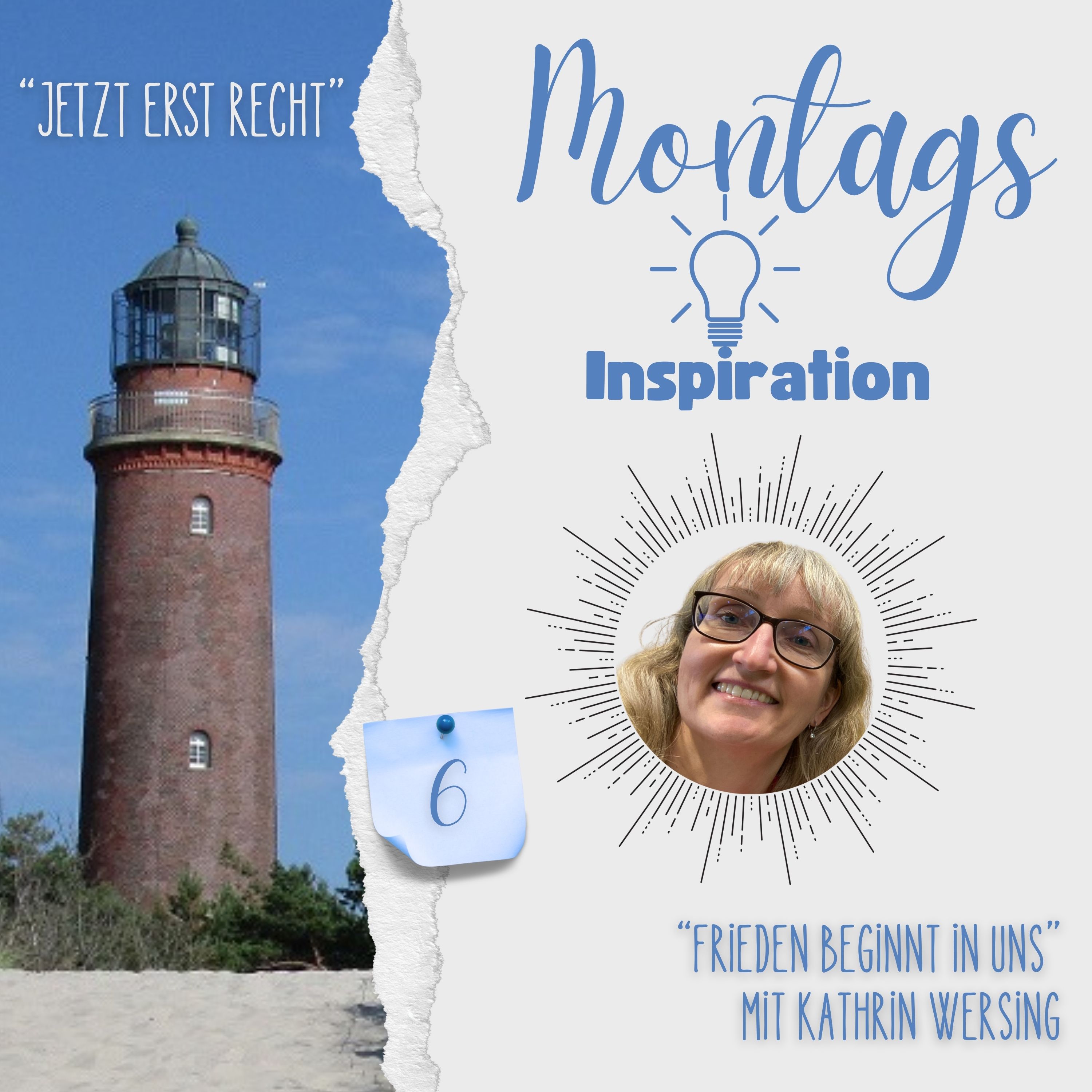 6. Montags-Inspiration: "Frieden beginnt in uns" mit Kathrin Wersing episode artwork
