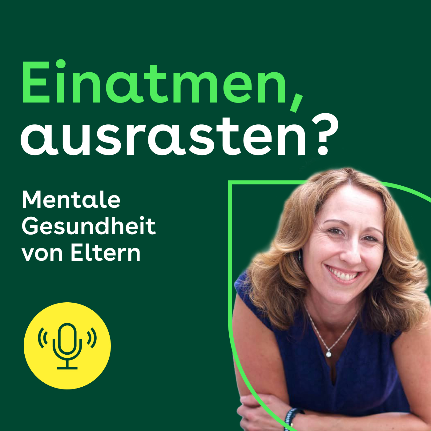 Einatmen, ausrasten? Mentale Gesundheit von Eltern episode artwork