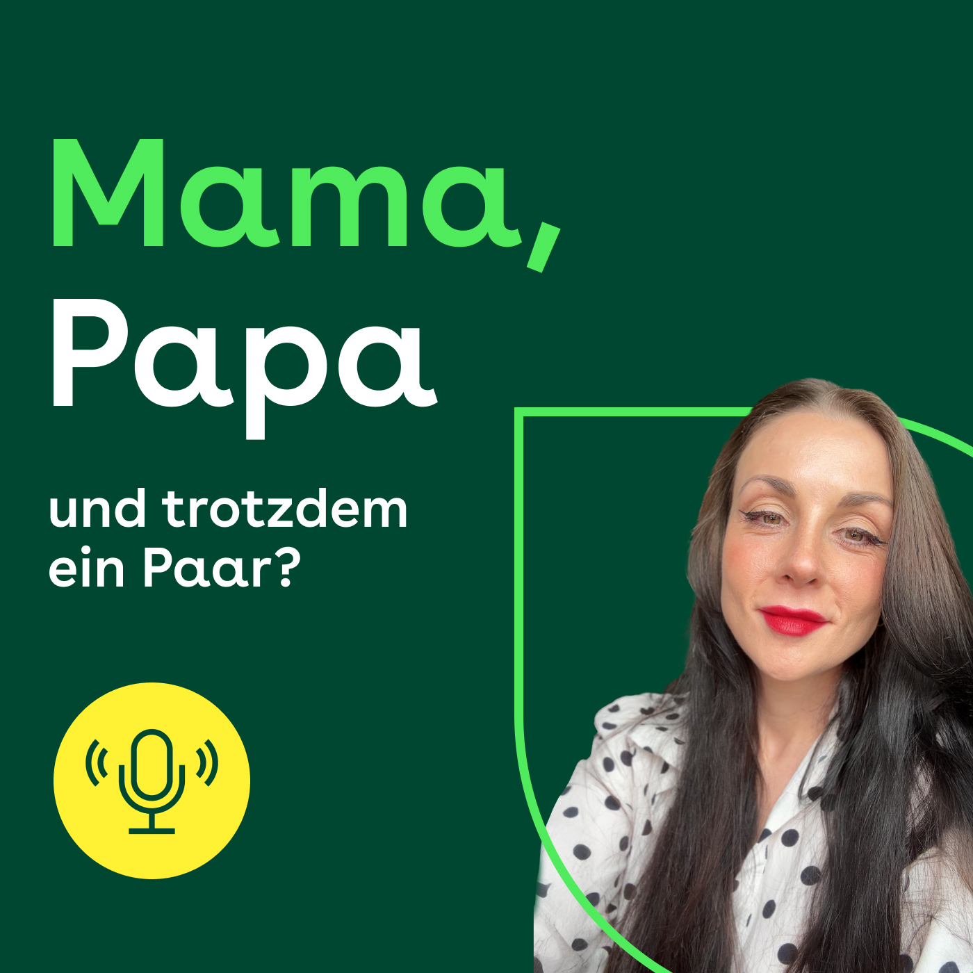 Mama, Papa und trotzdem ein Paar? episode artwork