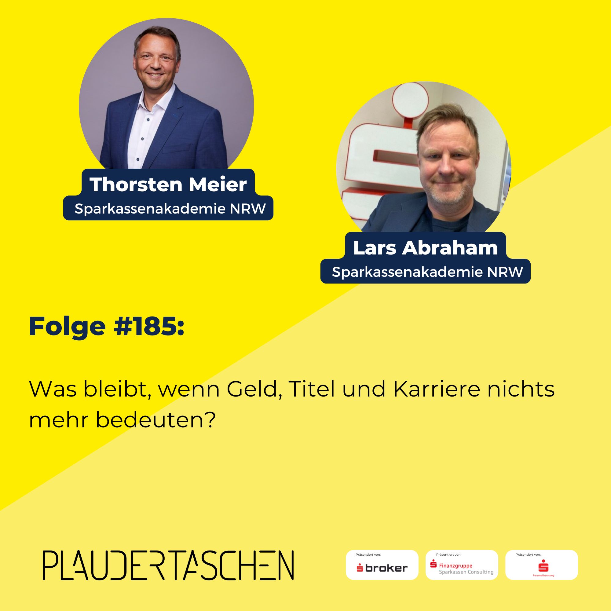 #185 - Was bleibt, wenn Geld, Titel und Karriere nichts mehr bedeuten?