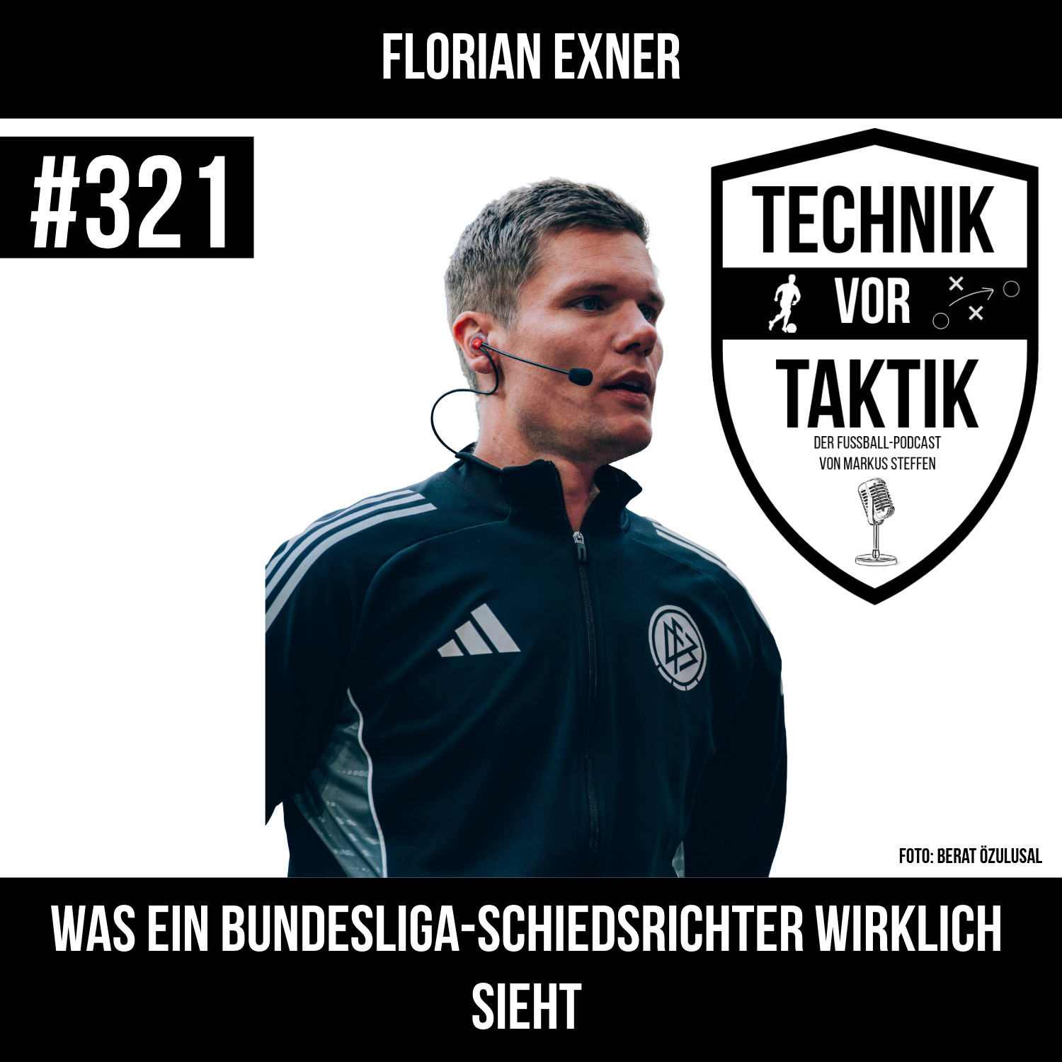 #321 Was ein Bundesliga-Schiedsrichter wirklich sieht - mit Florian Exner episode artwork