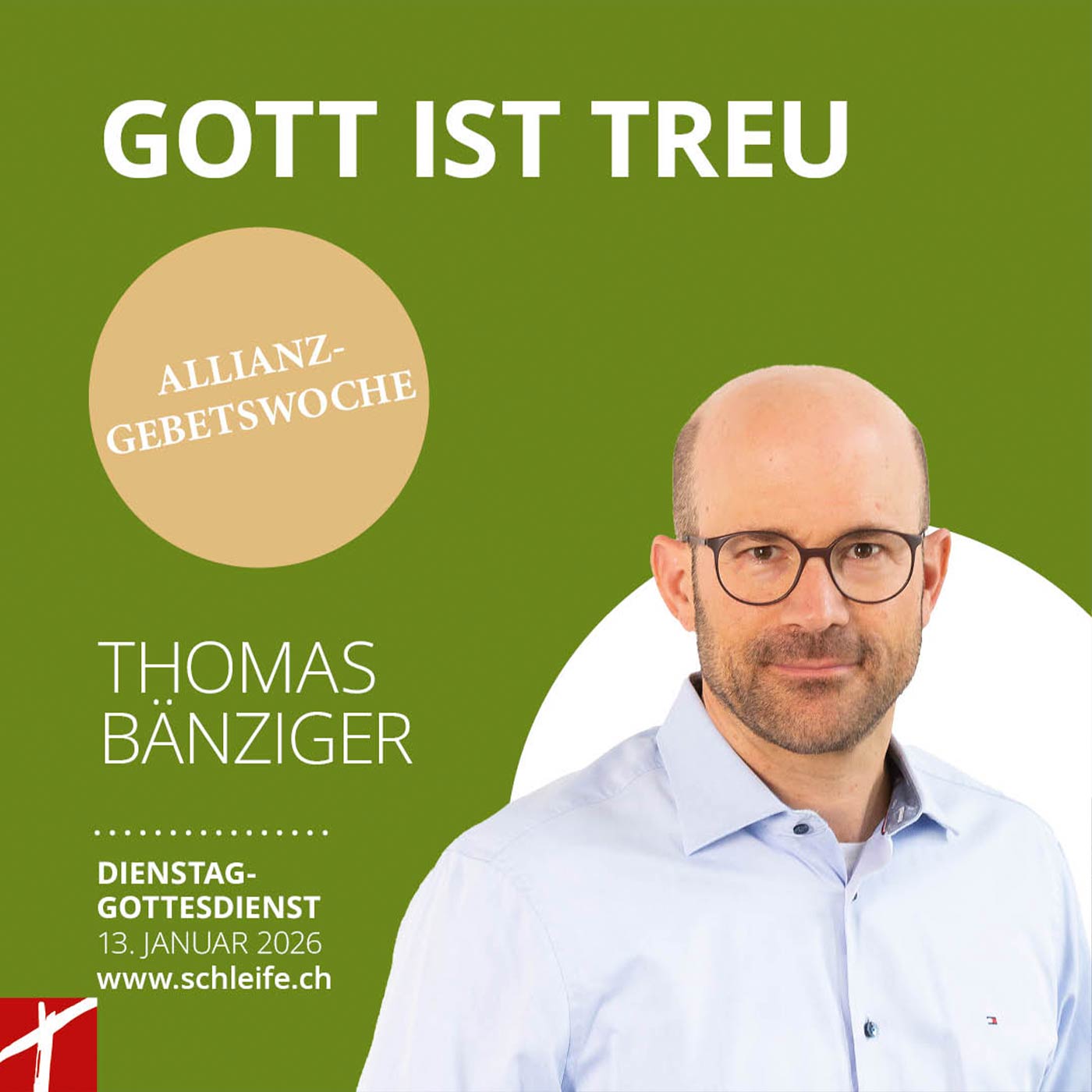 20260113 «Gott ist Treu» 20260113 «Gott ist Treu»