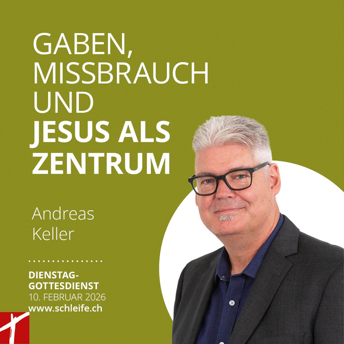 20260210 «Gaben, Missbrauch und Jesus im Zentrum» 20260210 «Gaben, Missbrauch und Jesus im Zentrum»