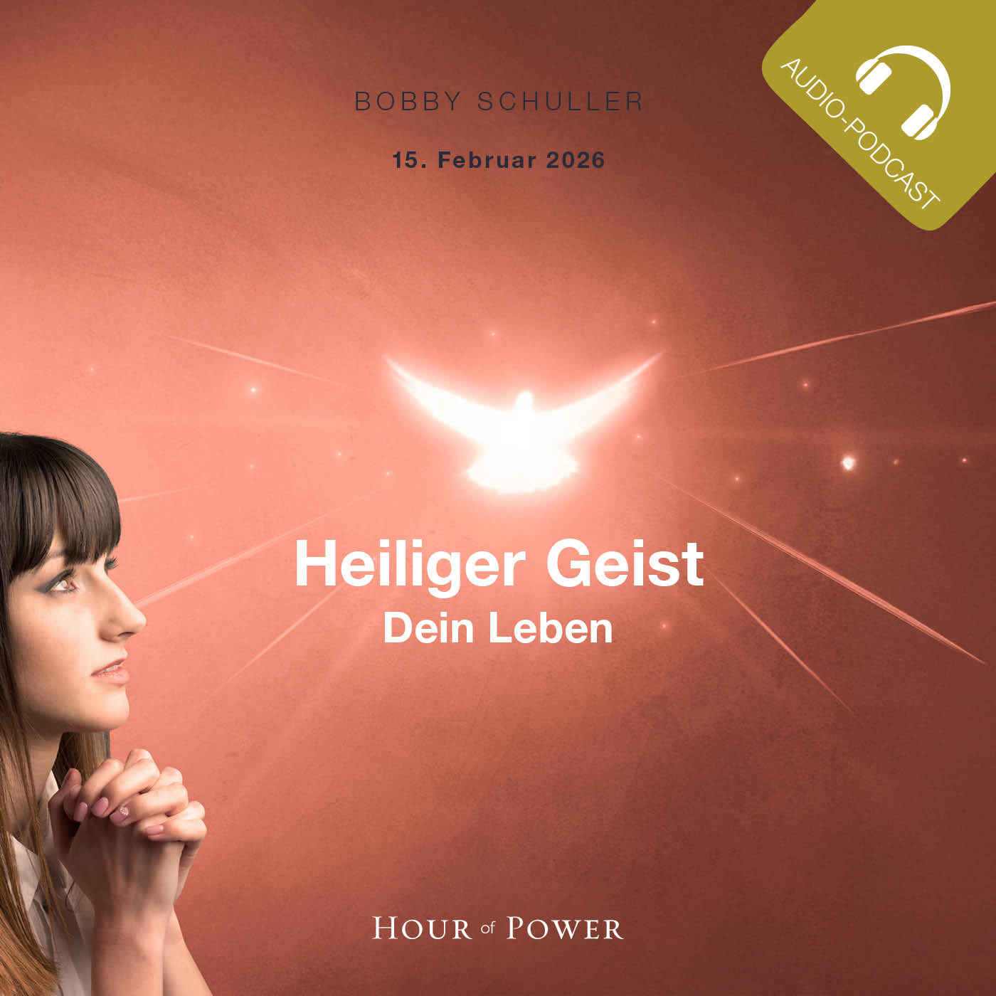 Heiliger Geist: Dein Leben - Predigt von Bobby Schuller