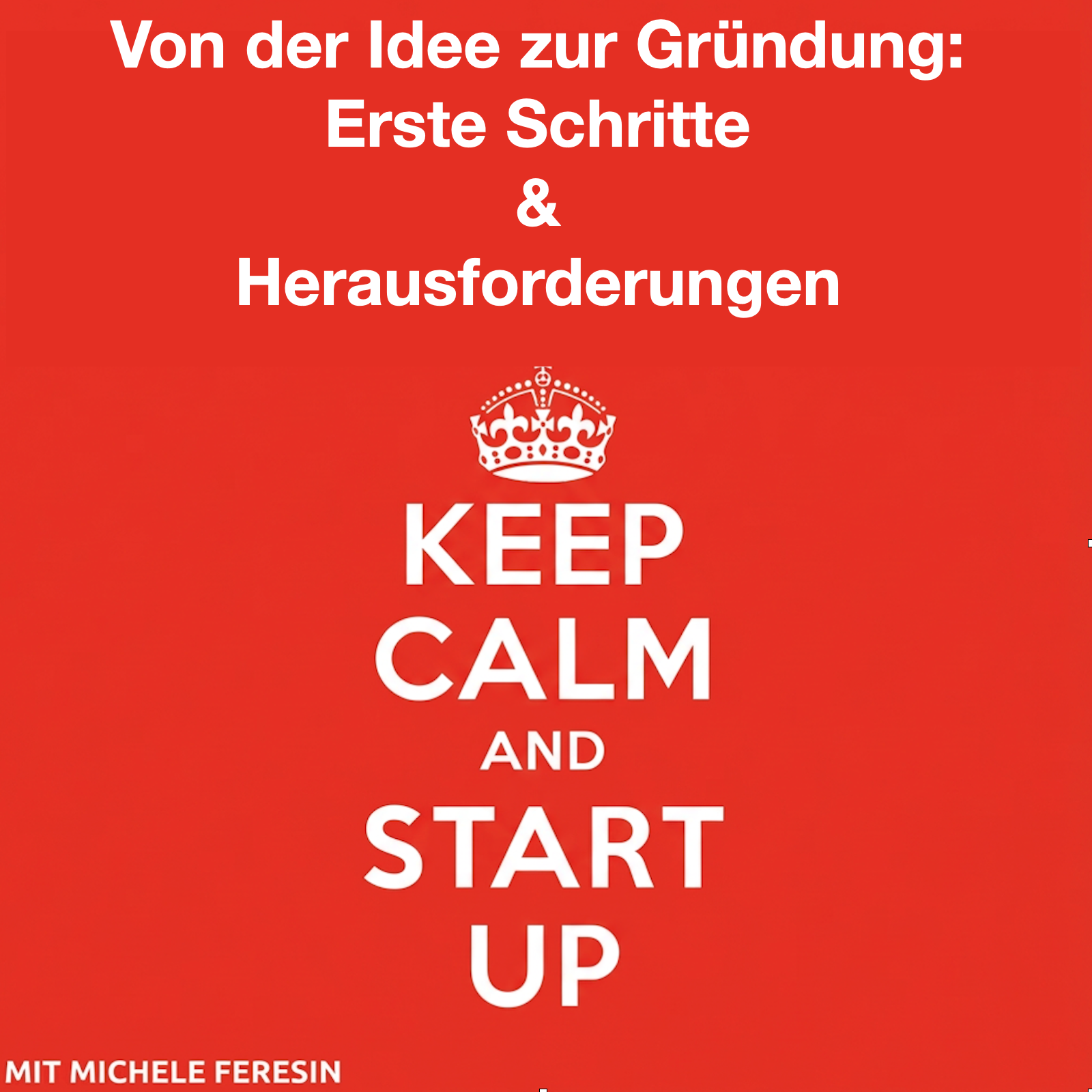 Von der Idee zur Gründung: Erste Schritte & Herausforderungen episode artwork