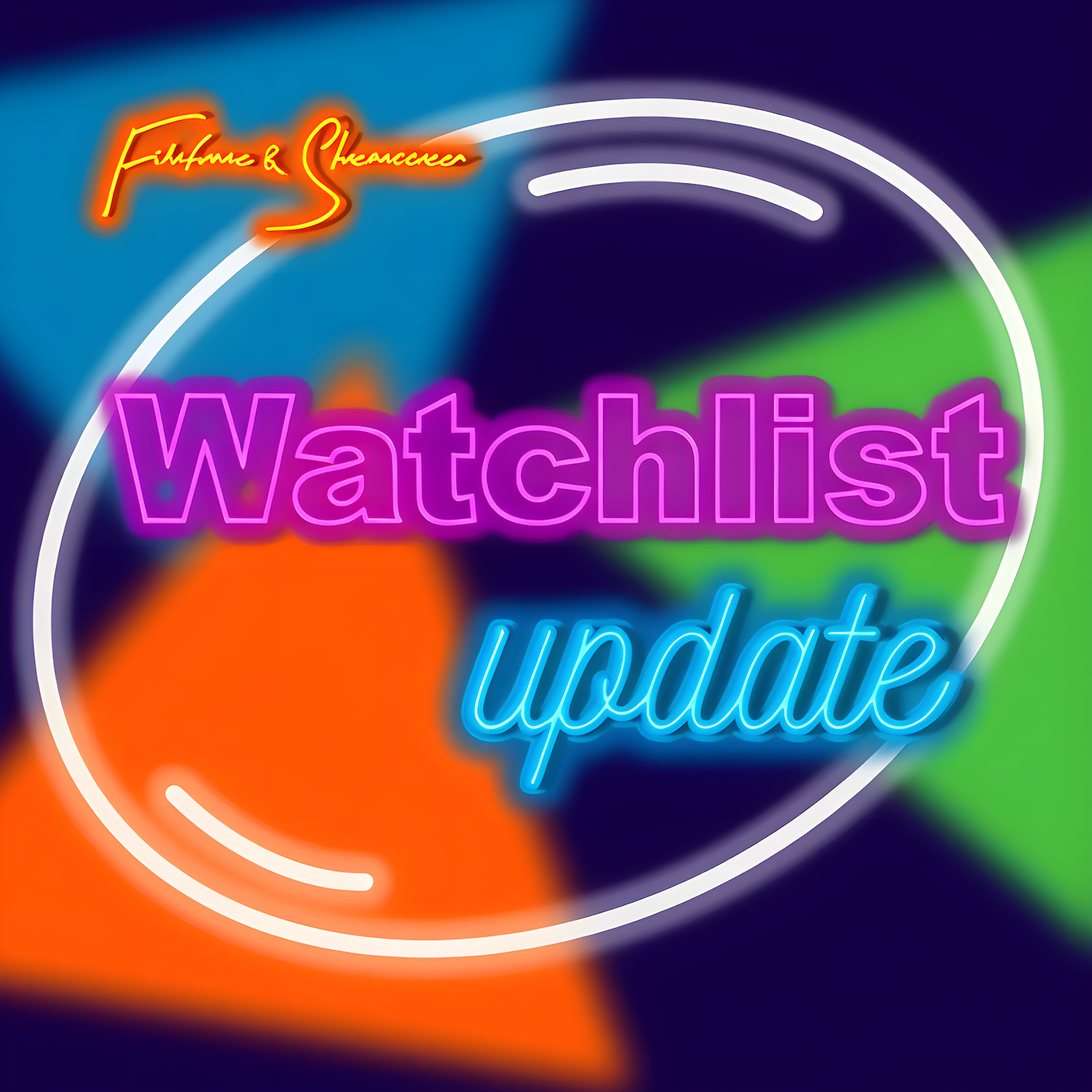 Watchlist Update podcast artwork