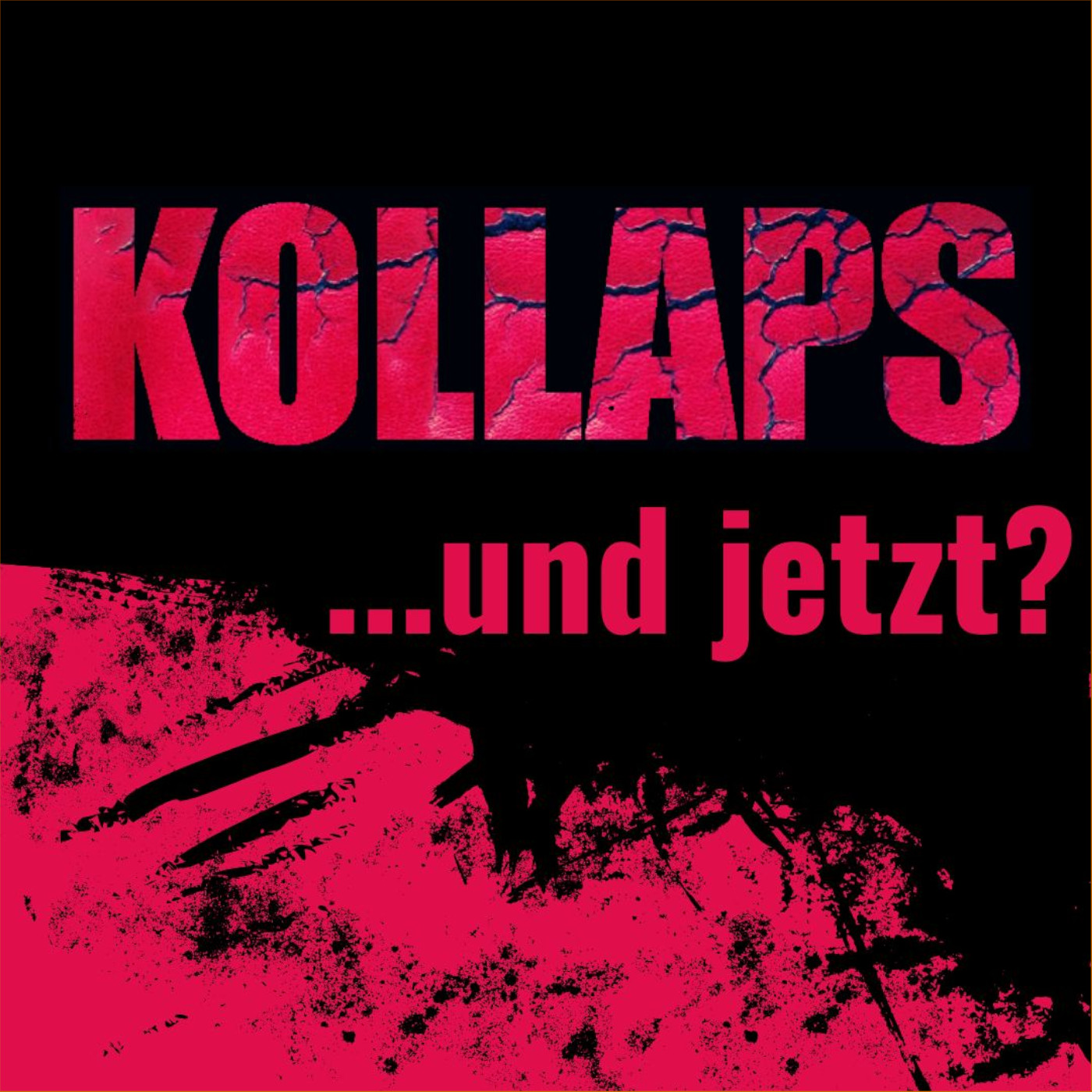 Kollaps ...und jetzt?