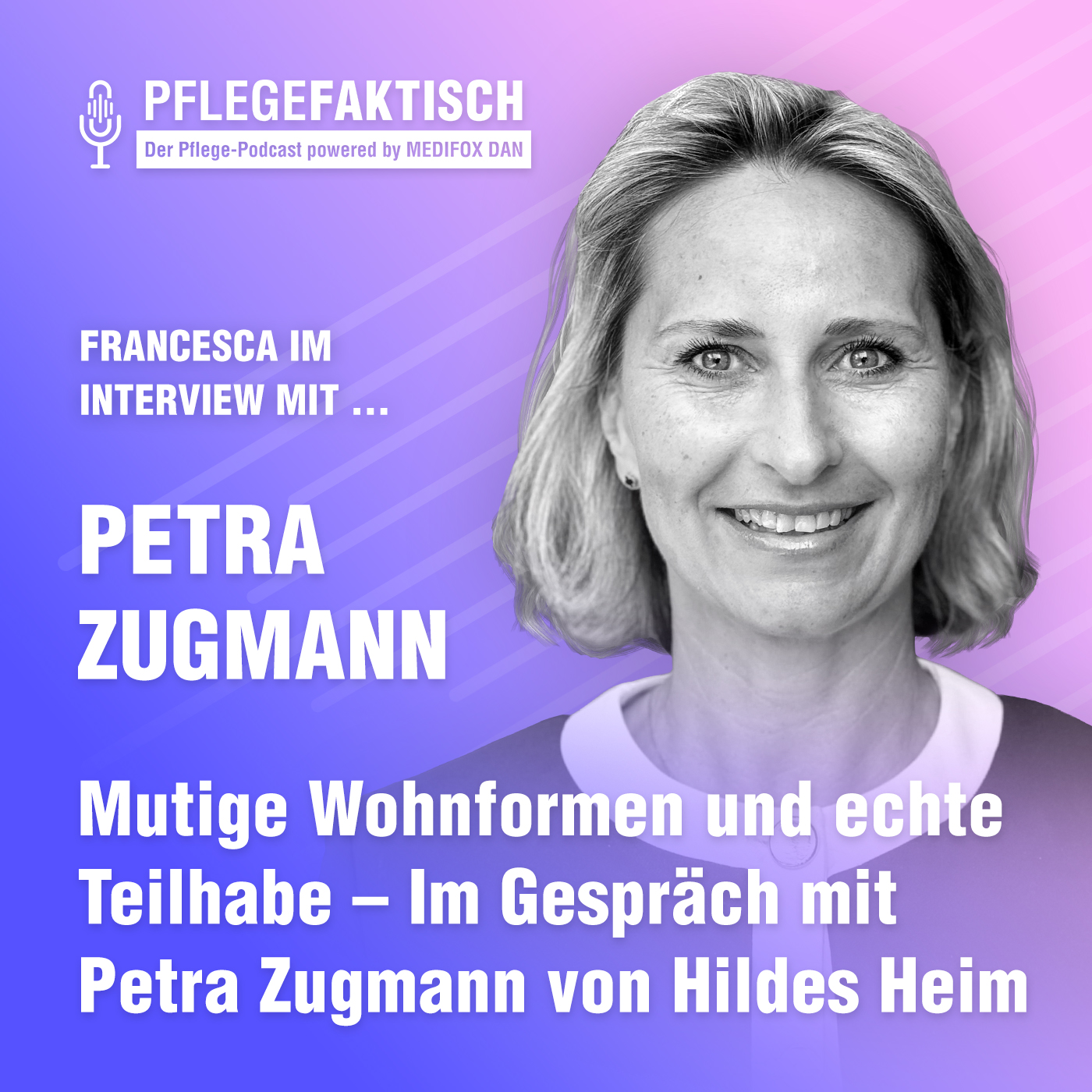 #264 Mutige Wohnformen und echte Teilhabe – Im Gespräch mit Petra Zugmann von Hildes Heim episode artwork