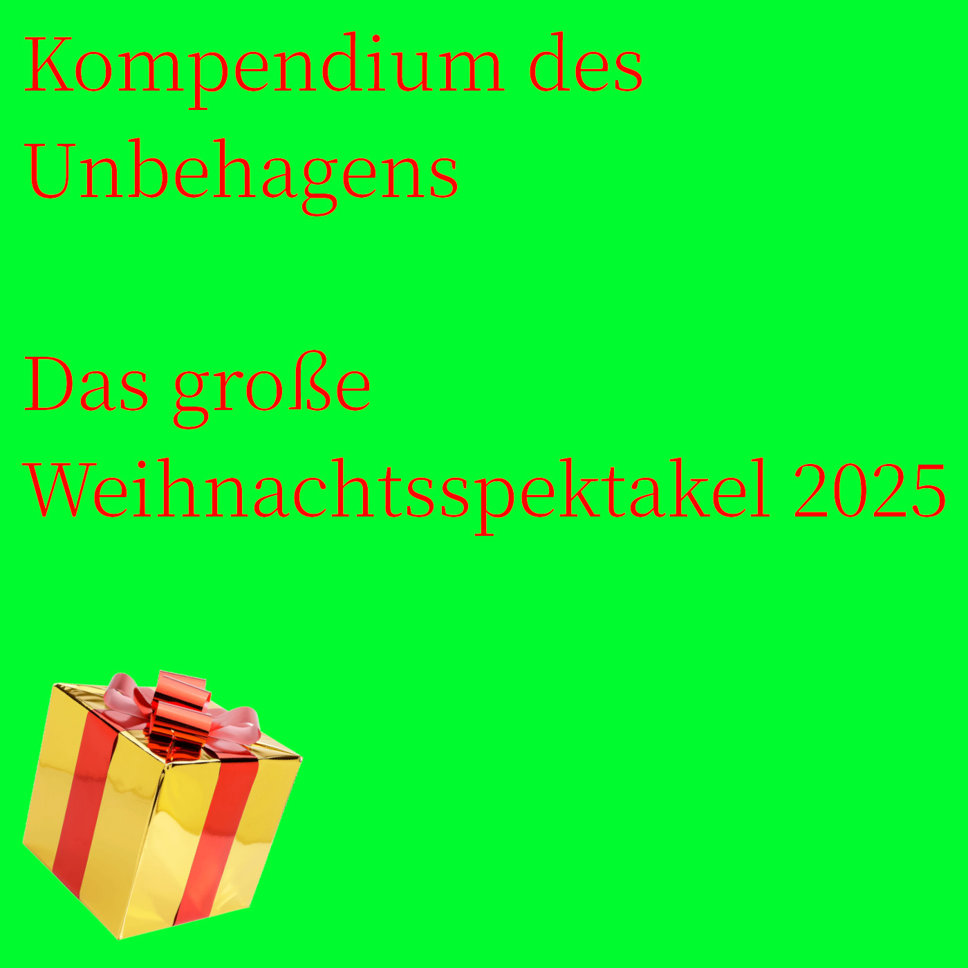 #270: ...mit den Dinosaurierärschen (Weihnachtsspektakel 2025, Teil 1)