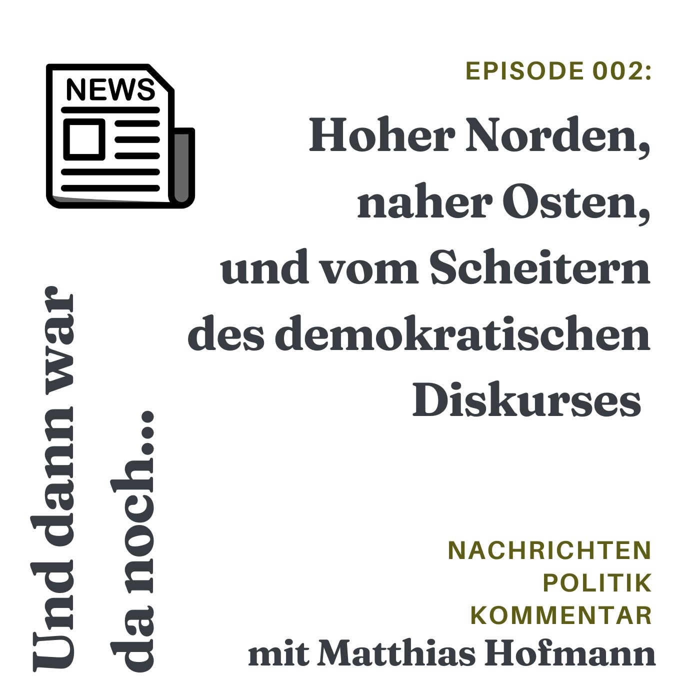 Hoher Norden, naher Osten und vom Scheitern des demokratischen Diskurses episode artwork
