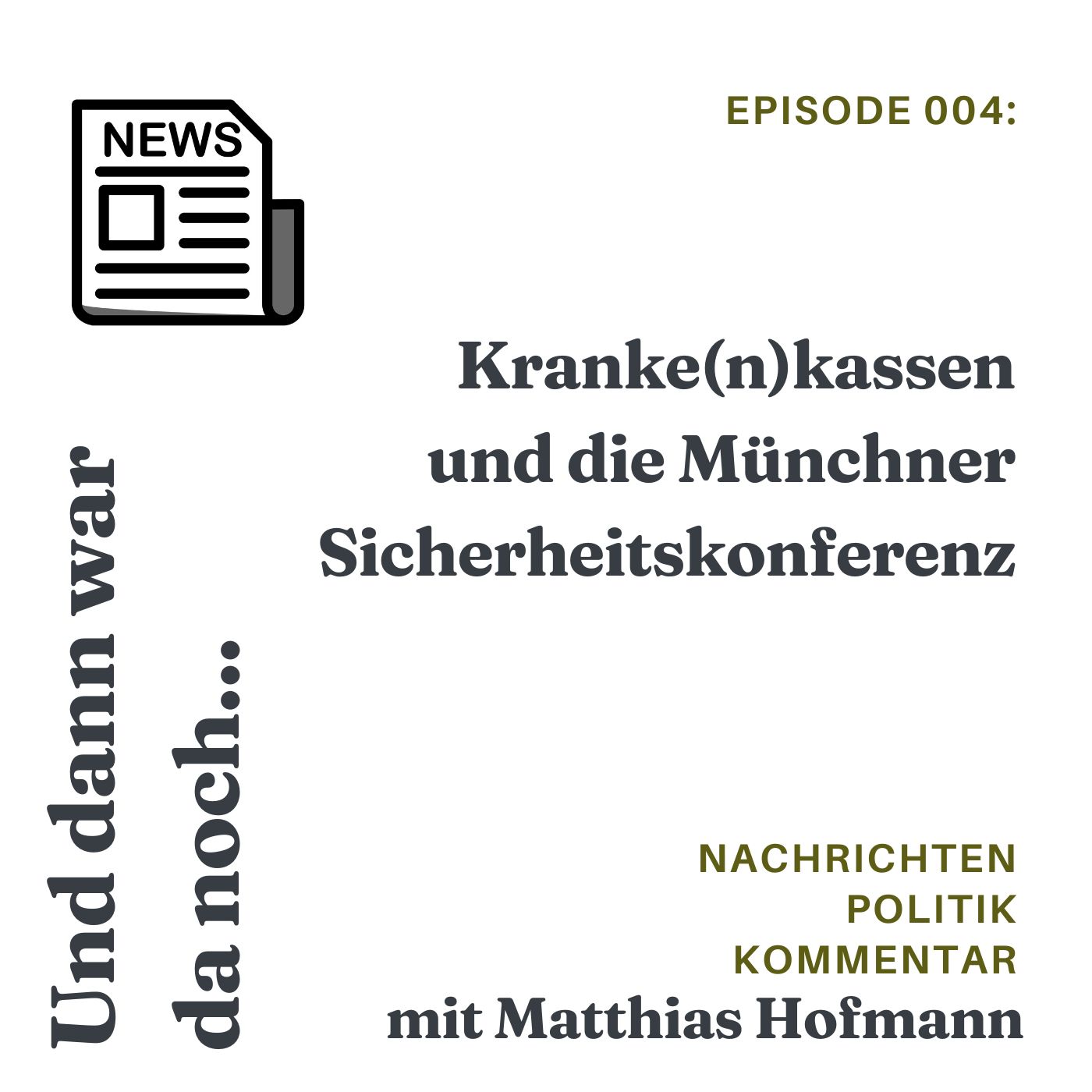 Kranke(n)kassen und die Münchner Sicherheitskonferenz episode artwork