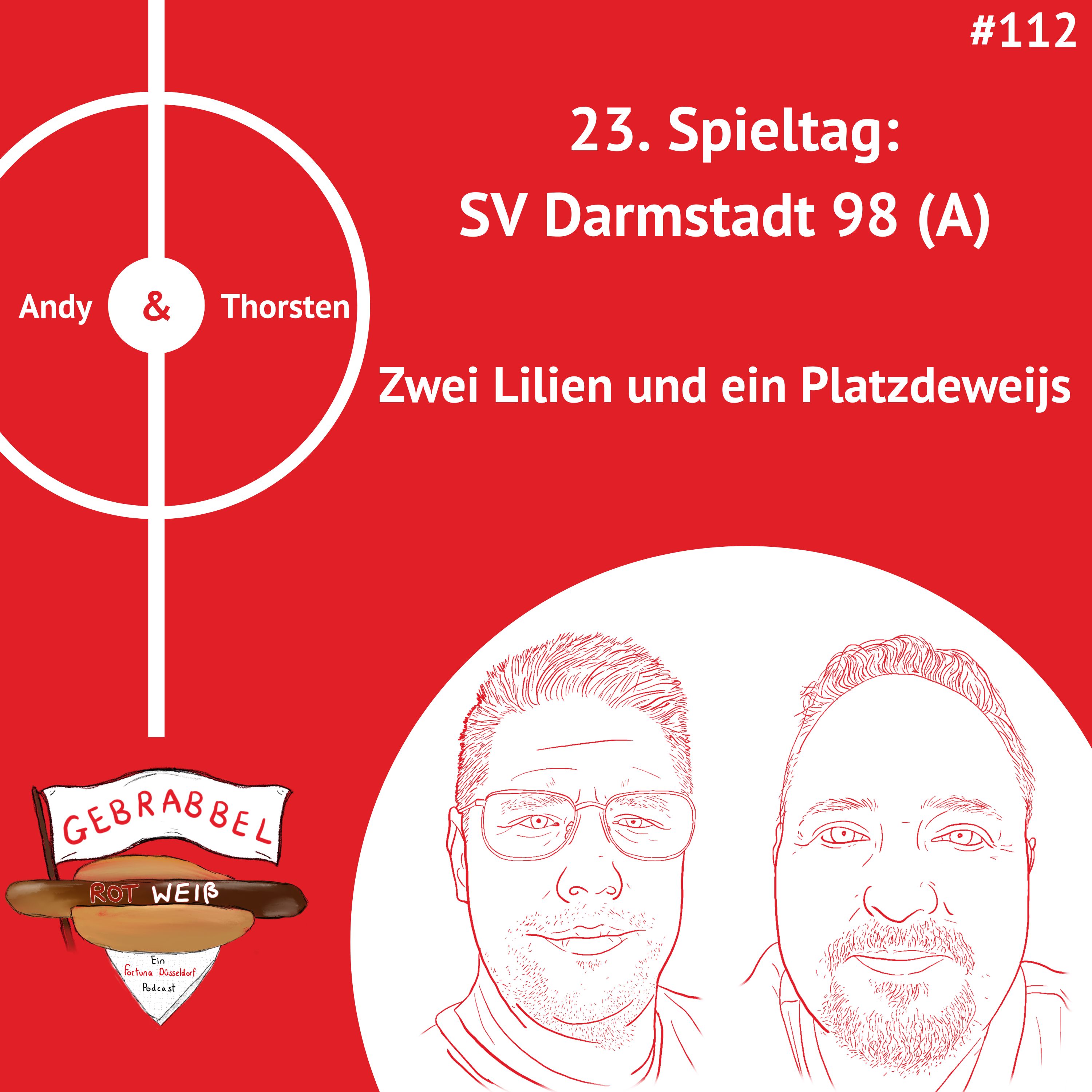 #112: 23. Spieltag: SV Darmstadt 98 (A) – Zwei Lilien und ein Platzdeweijs