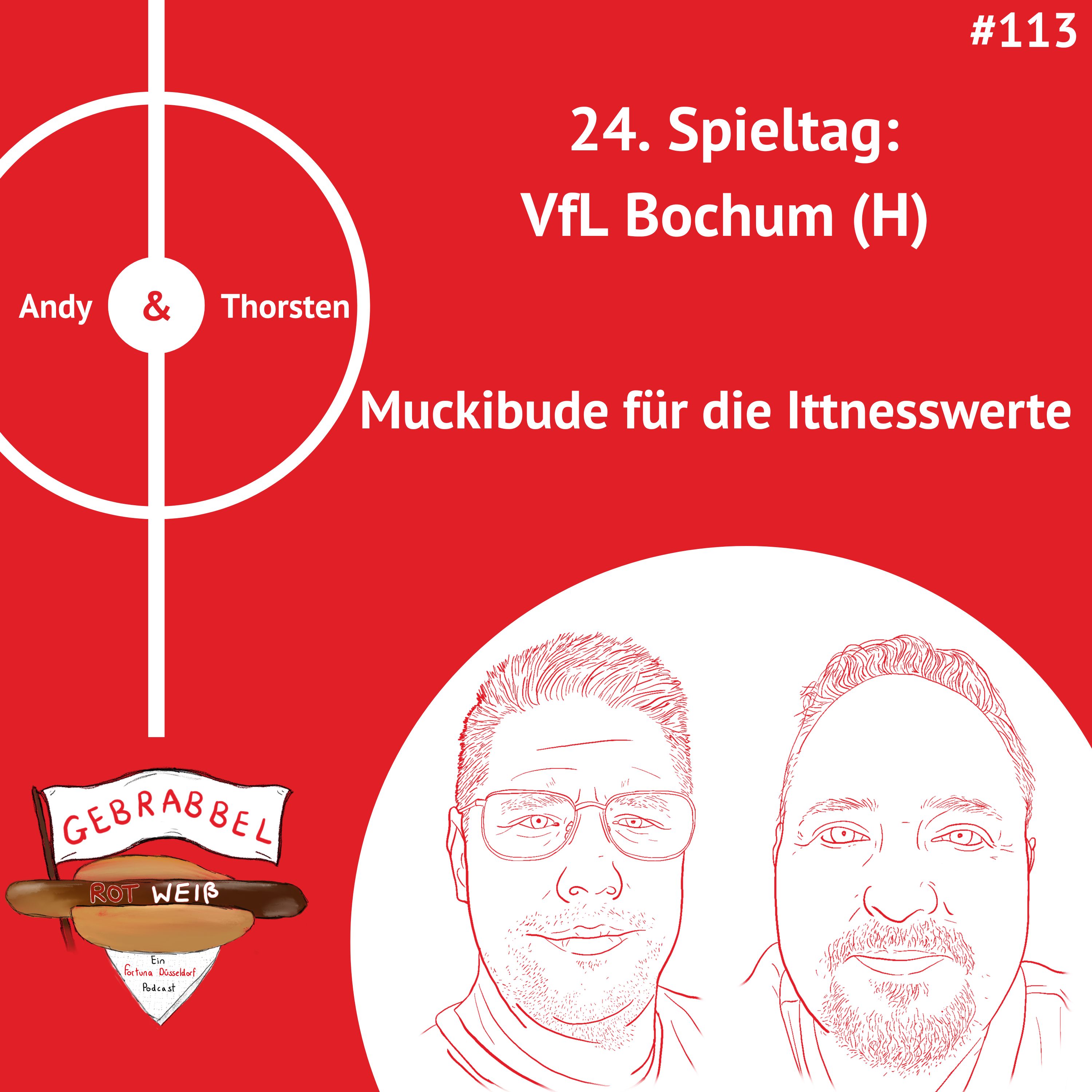 #113: 24. Spieltag: VfL Bochum (H) – Muckibude für die Ittnesswerte