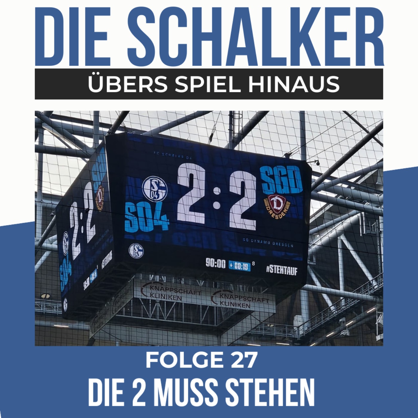 Die 2 muss stehen - Schalke lässt gegen Dresden Punkte liegen episode artwork