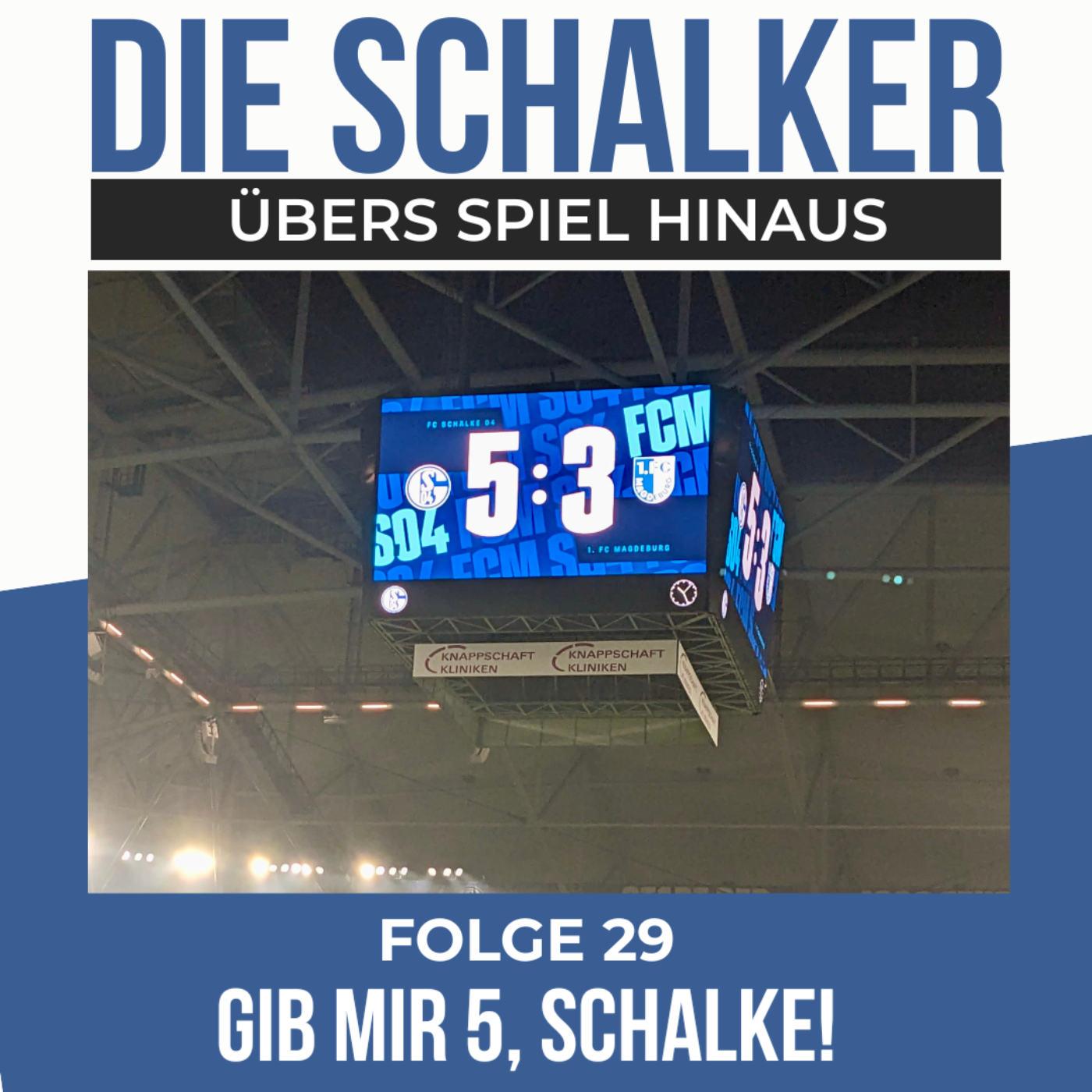 Gib mir Fünf, Schalke! episode artwork