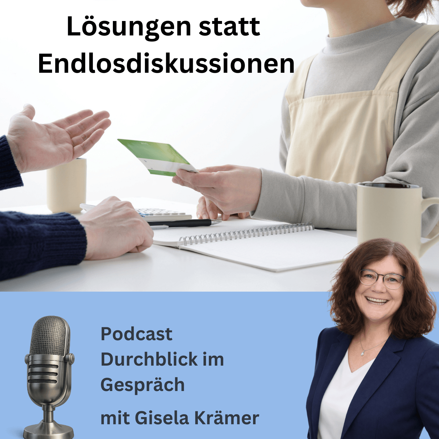 Lösungen statt Endlosdiskussionen episode artwork