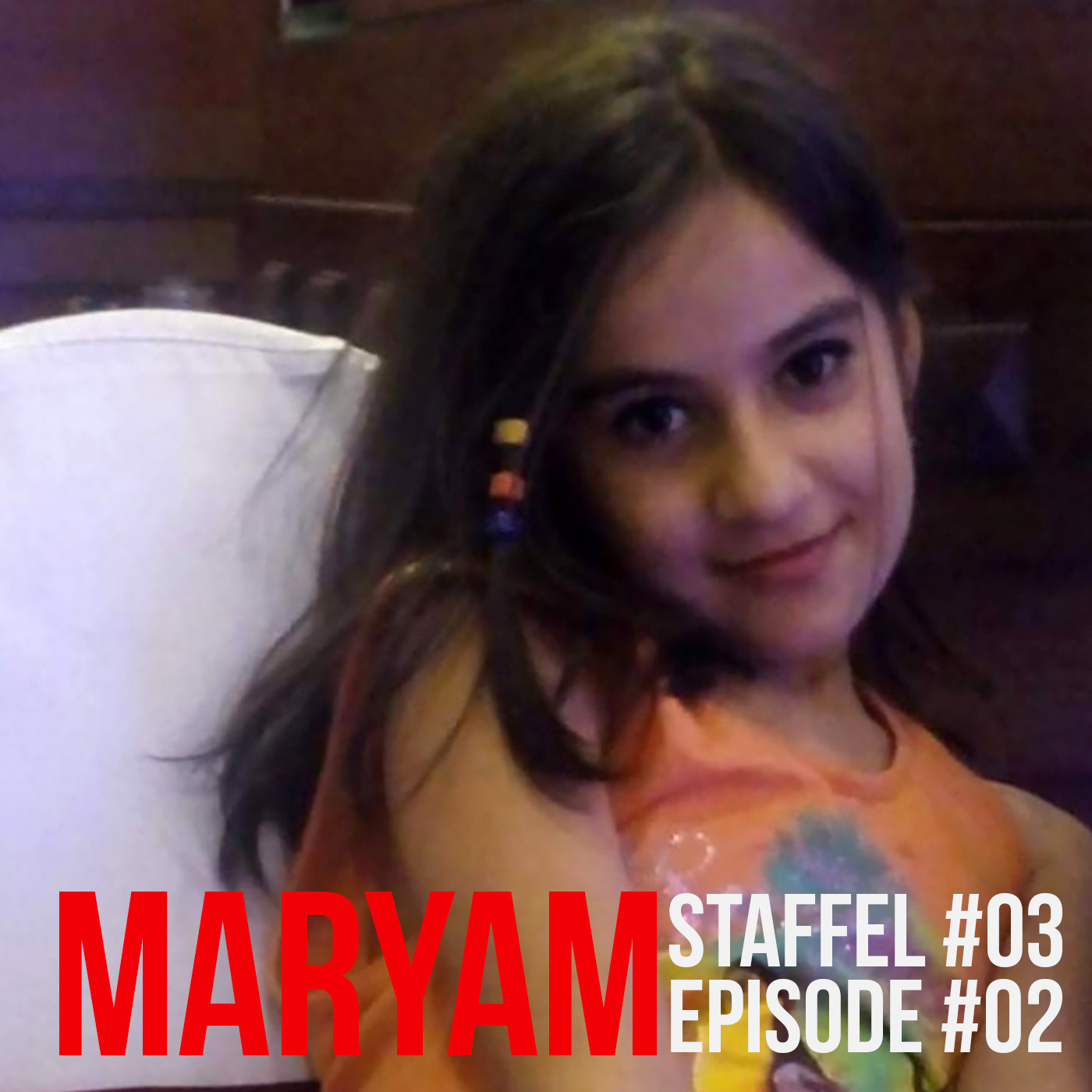 MARYAM: Episode #02 Indien episode artwork
