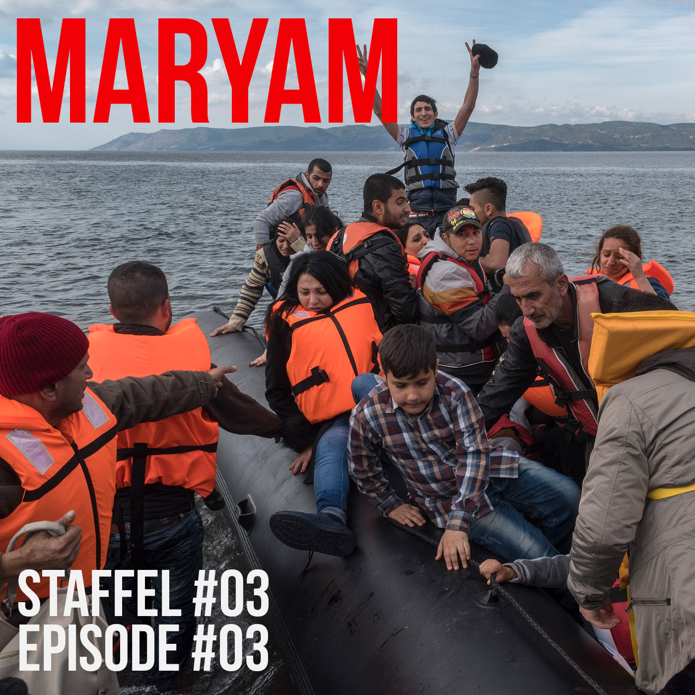 MARYAM: Episode #03 Iran, Türkei, Griechenland episode artwork