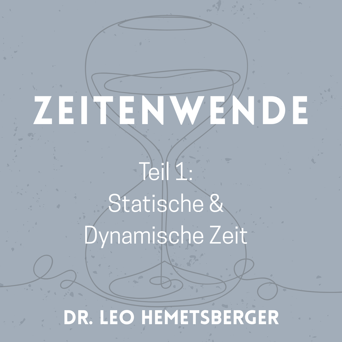 Zeitenwende_1. Statische&dynamische Zeit Zeitenwende_1. Statische&dynamische Zeit
