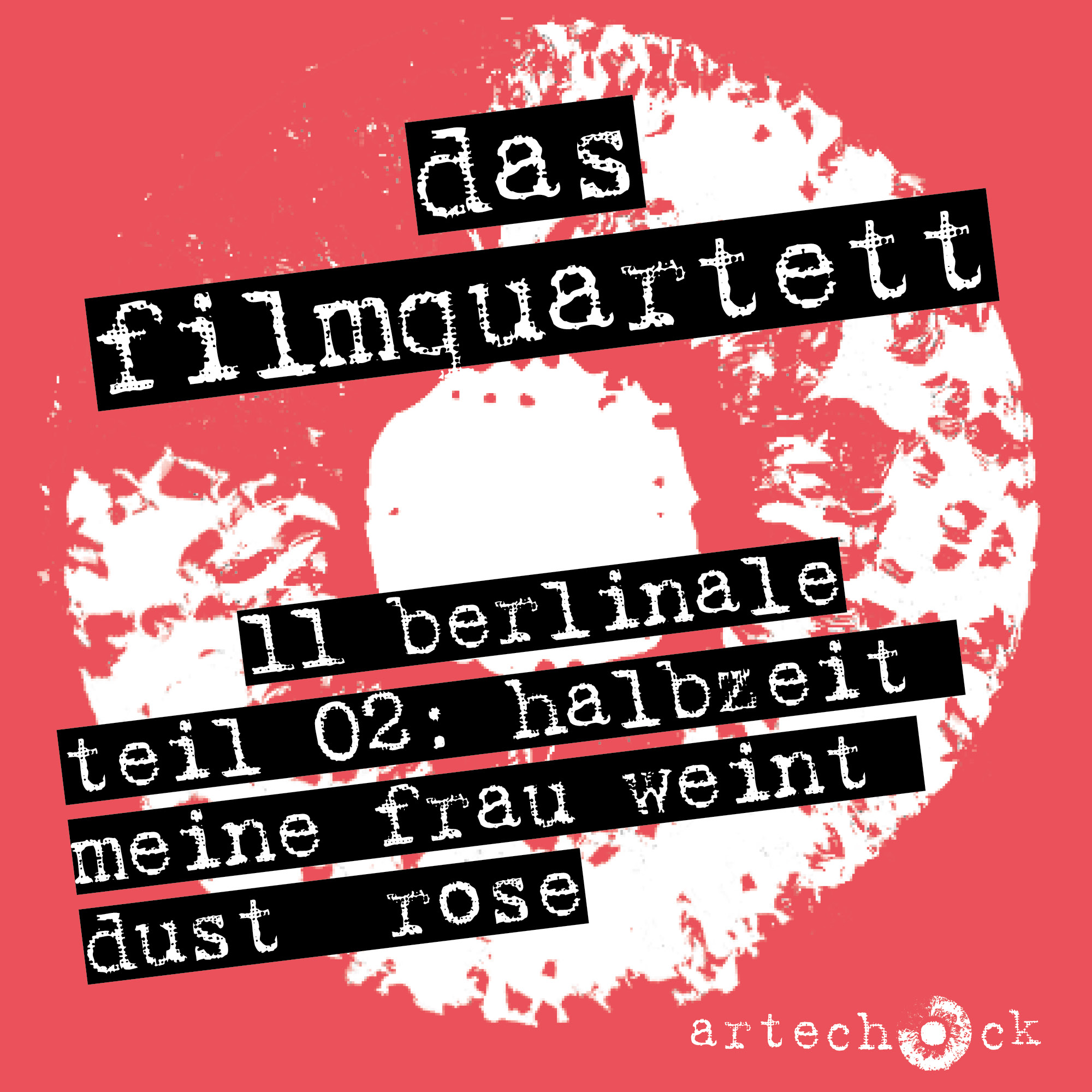 Das Filmquartett: Berlinale-Halbzeit | Teil 02: Highlights episode artwork