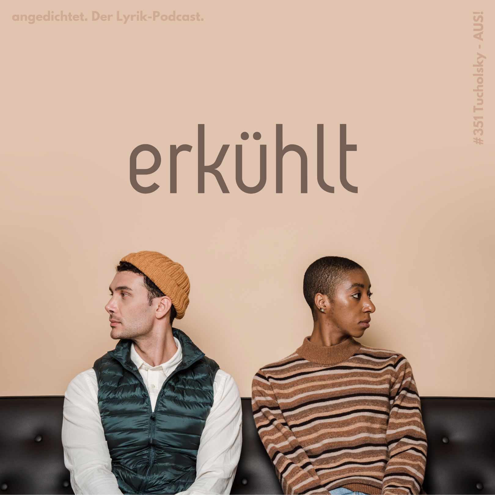 #351 Kurt Tucholsky - AUS!