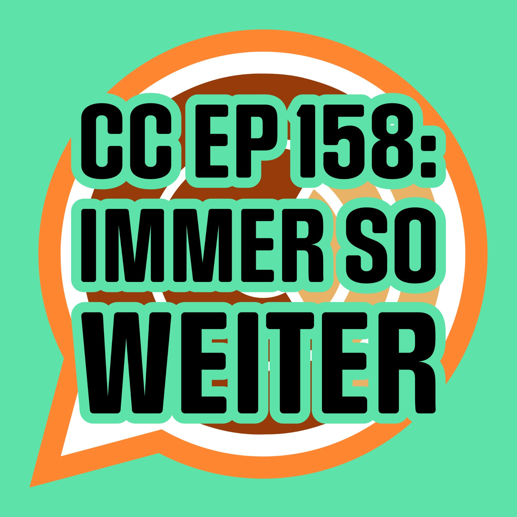 CC158: Immer so weiter... CC158: Immer so weiter...