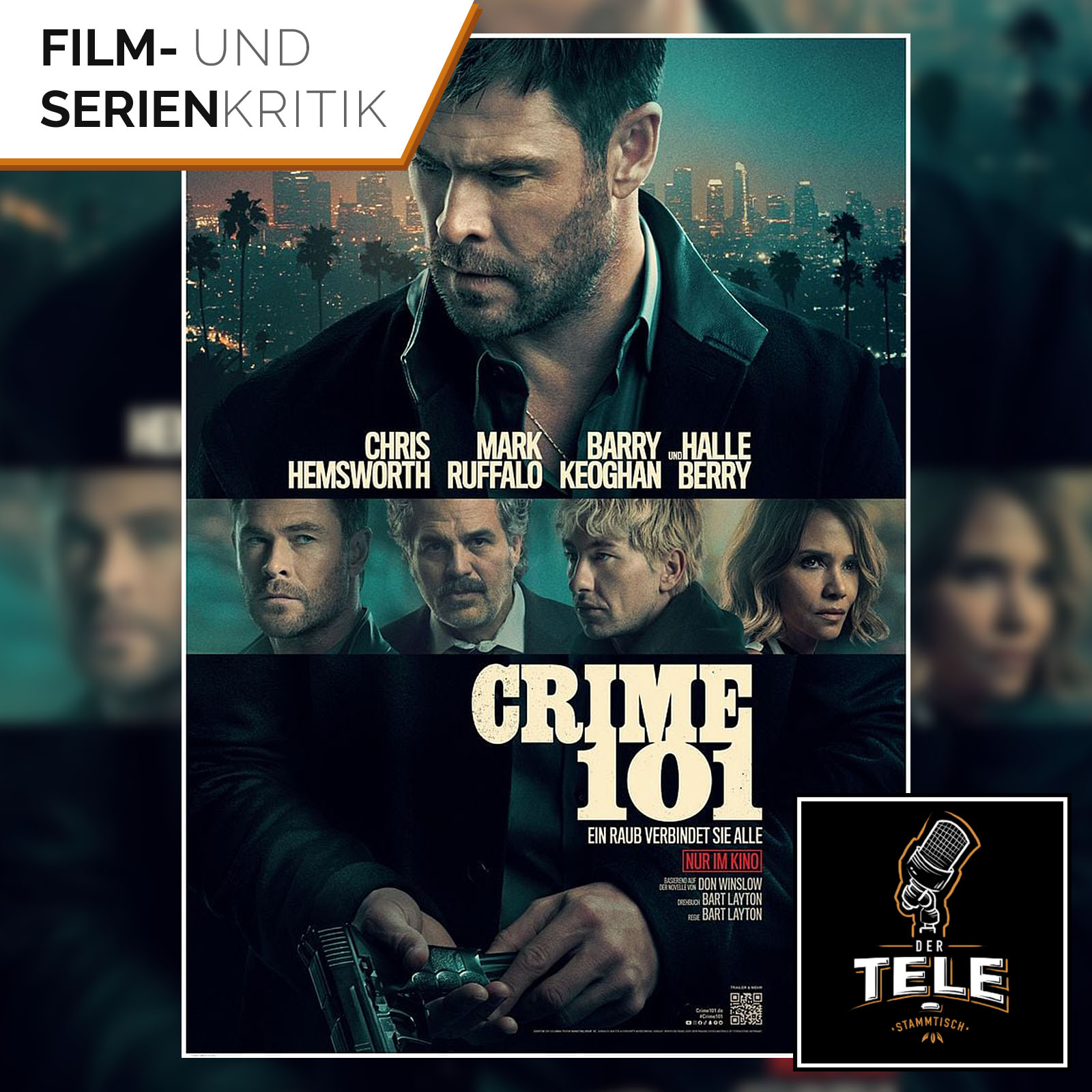 Crime 101 | Hemsworth & Ruffalo im Gangster-Thriller – Spannung pur, starke Besetzung und Krimi-Dynamik à la "Heat"