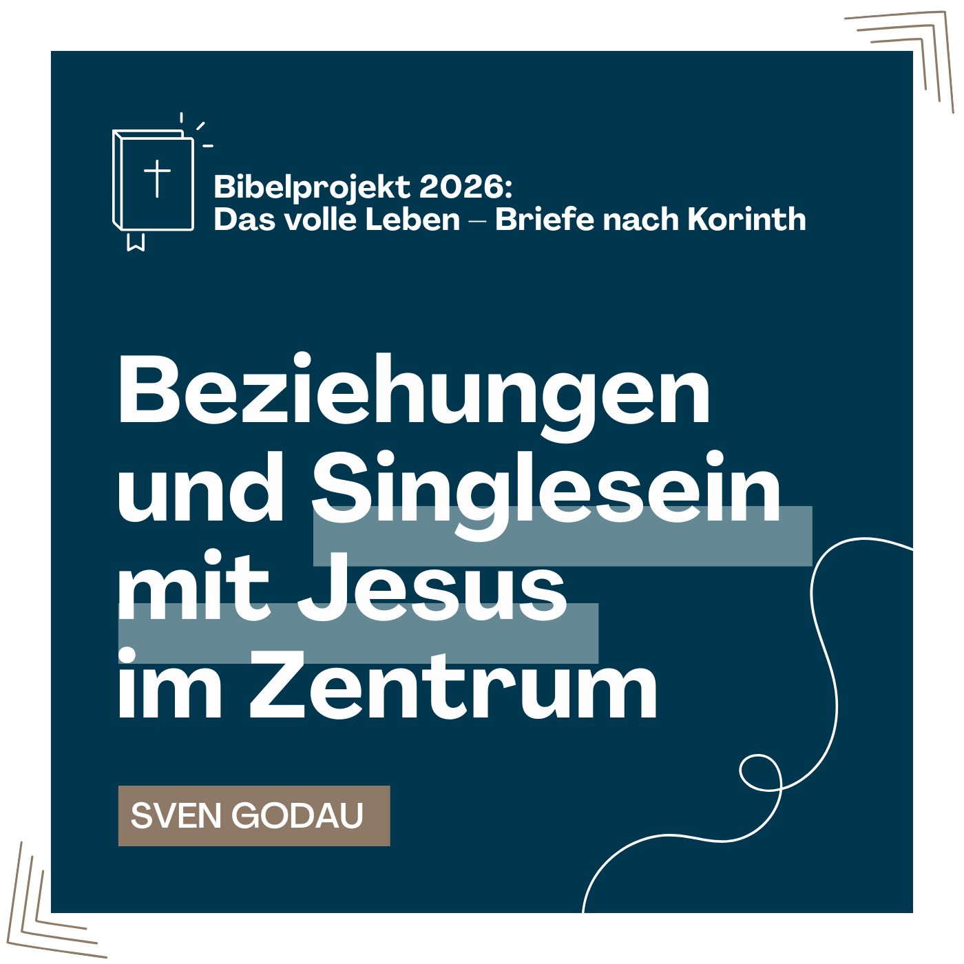 Beziehungen und Singlesein mit Jesus im Zentrum · Das volle Leben – Briefe nach Korinth episode artwork