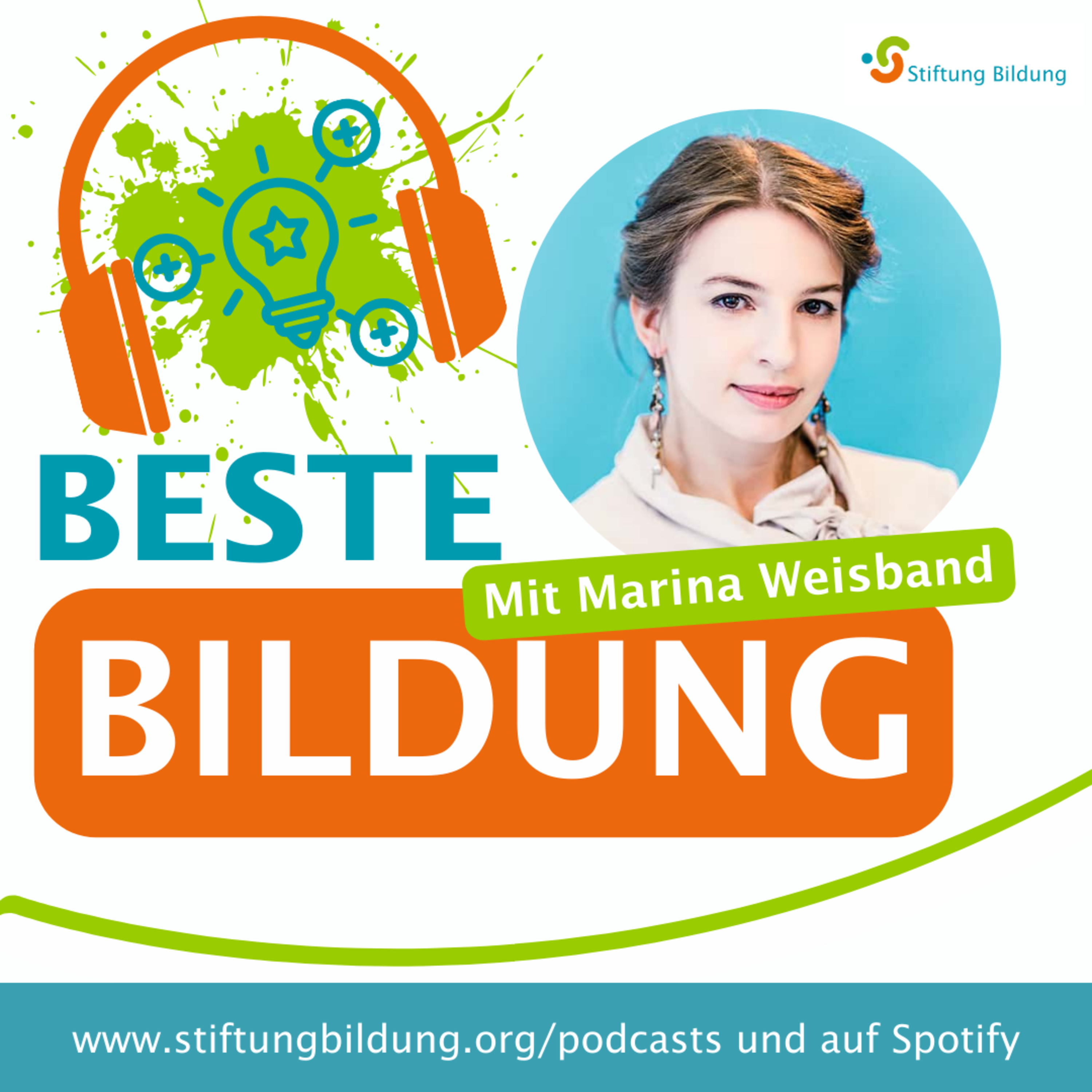 Beste Bildung - DER Bildungstalk der Stiftung Bildung - Folge 6: Marina Weisband episode artwork