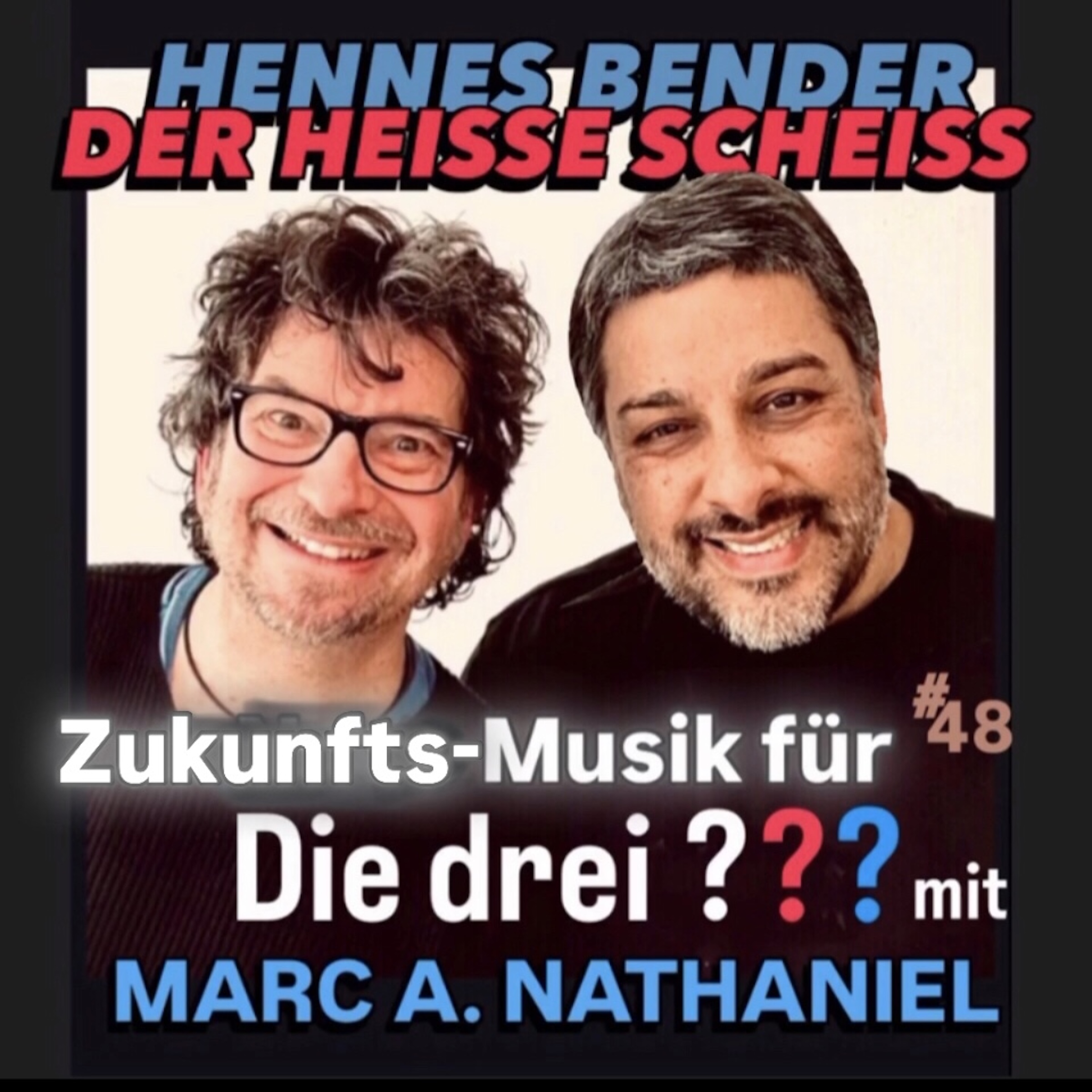 Zukunfts-Musik für die Drei ??? mit Marc A. Nathaniel #48 episode artwork