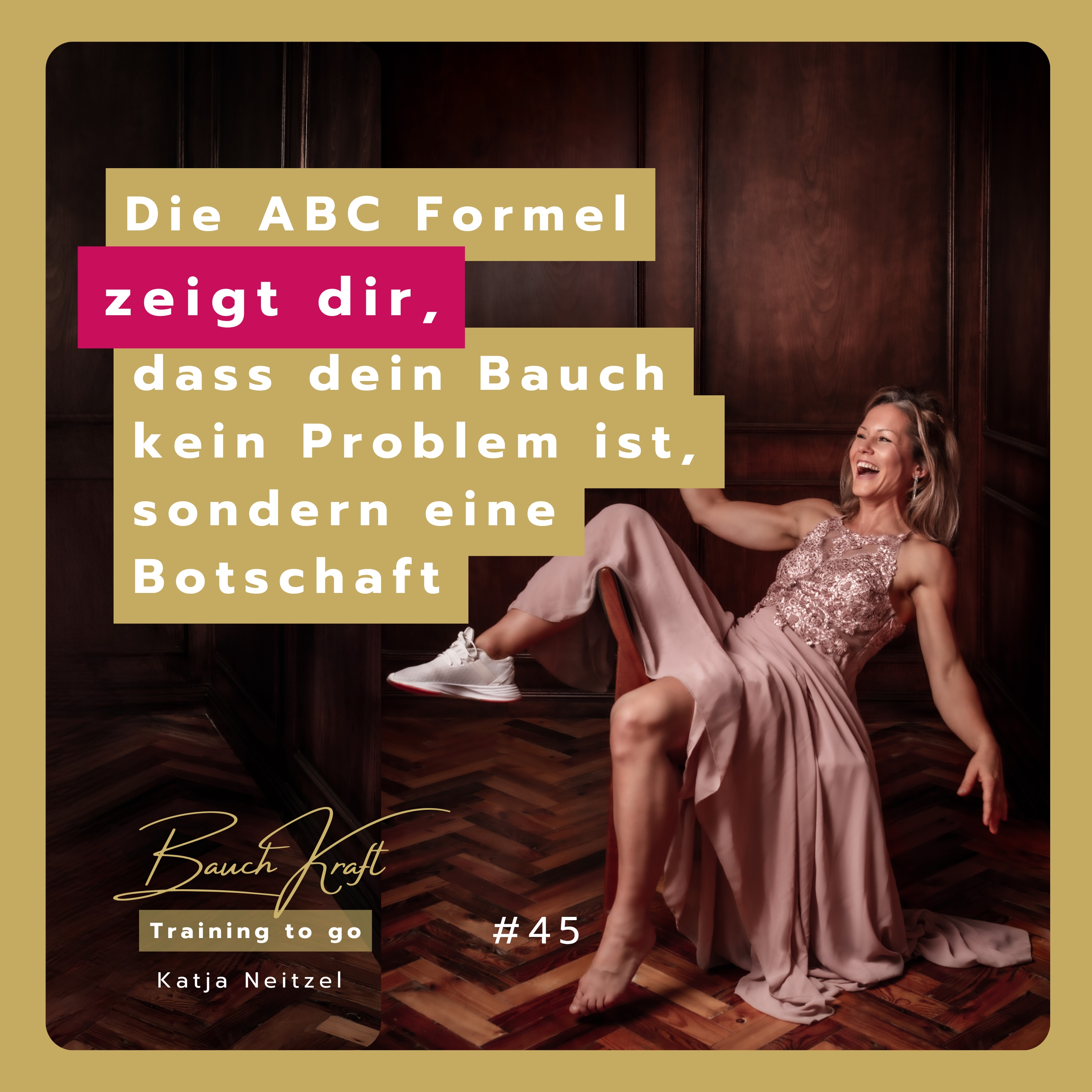#45 Die ABC Formel zeigt dir, dass dein Bauch kein Problem ist, sondern eine Botschaft episode artwork