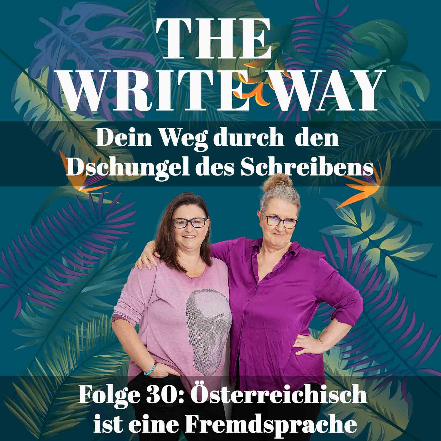 The Write Way Folge 30: Österreichisch ist eine Fremdsprache