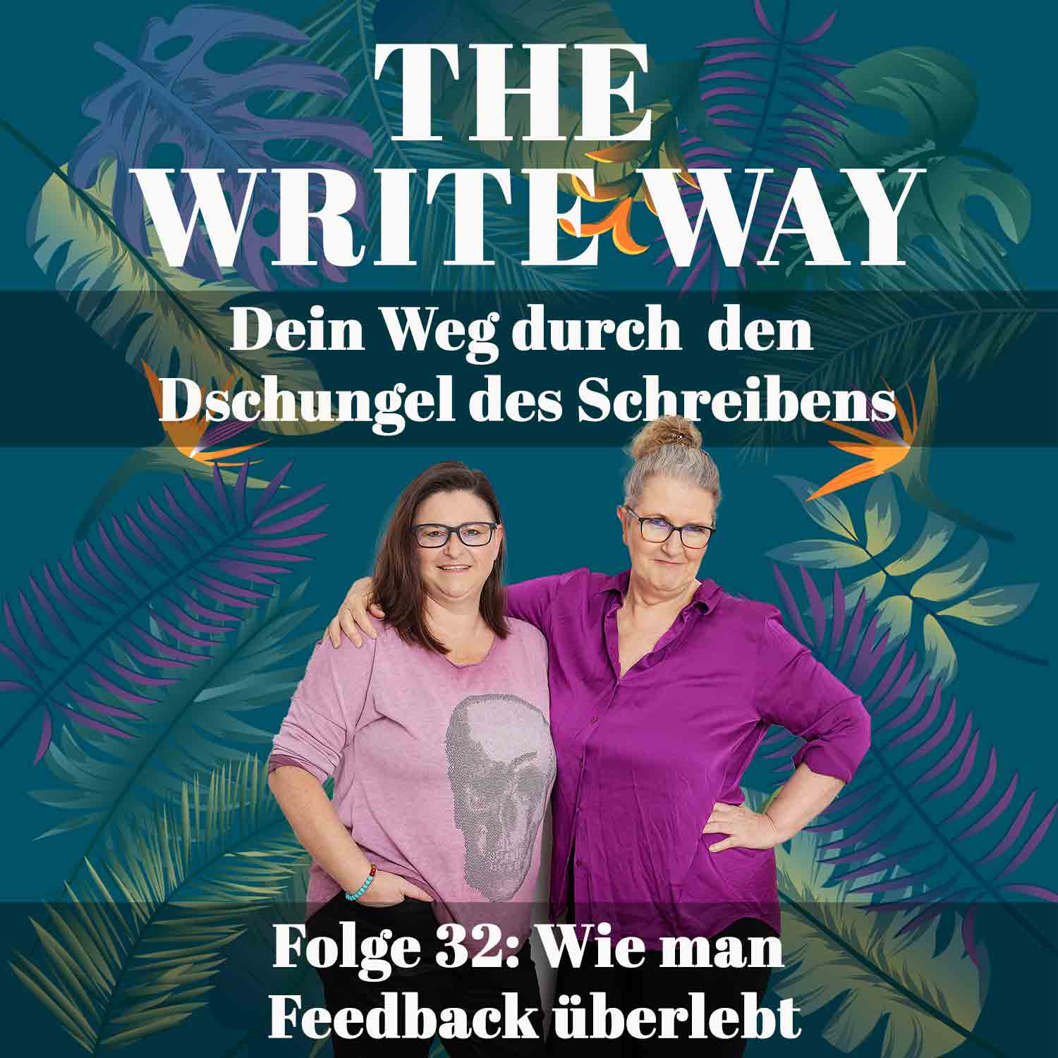 The Write Way Folge 32: Wie man Feedback überlebt