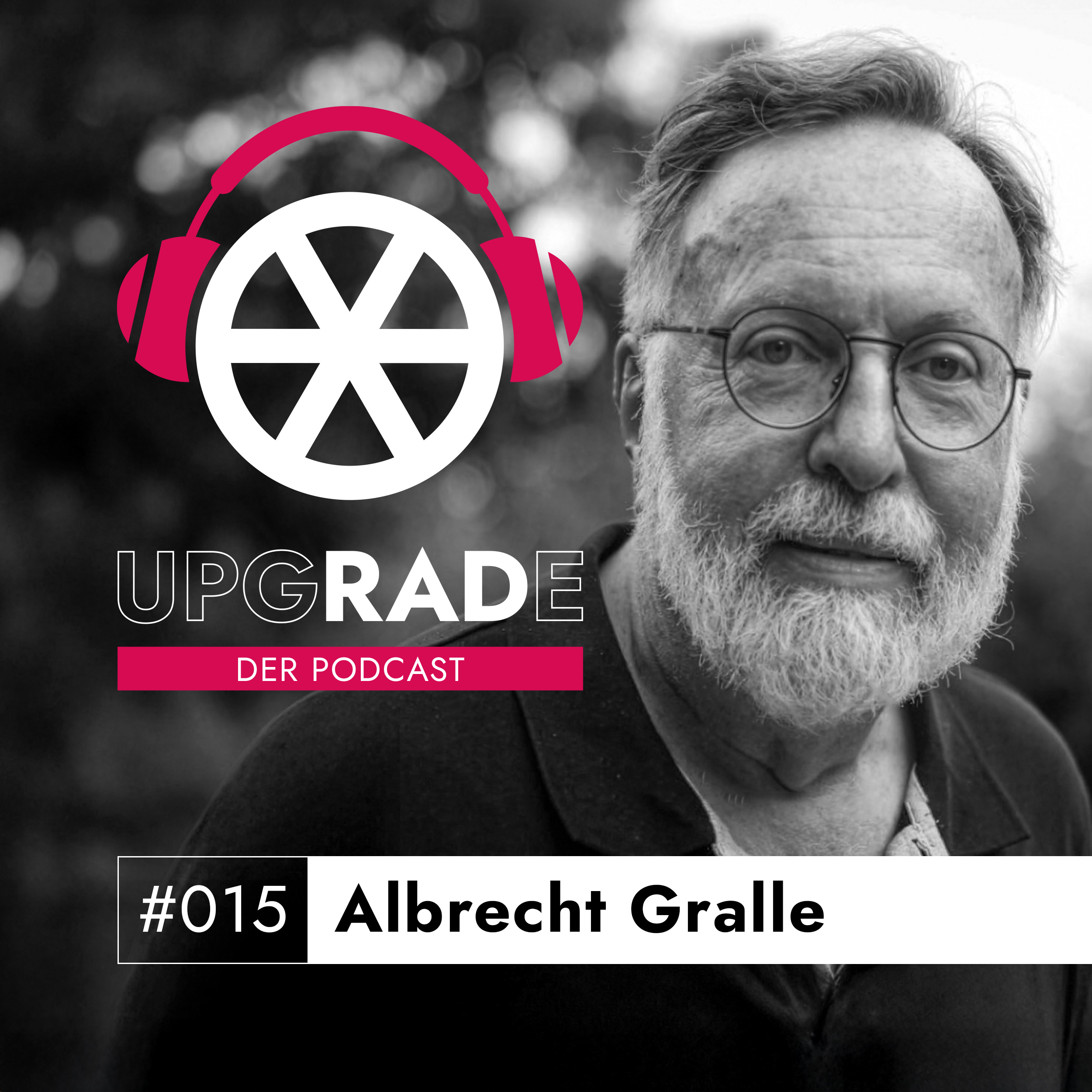 upgRADe #015 Albrecht Gralle
