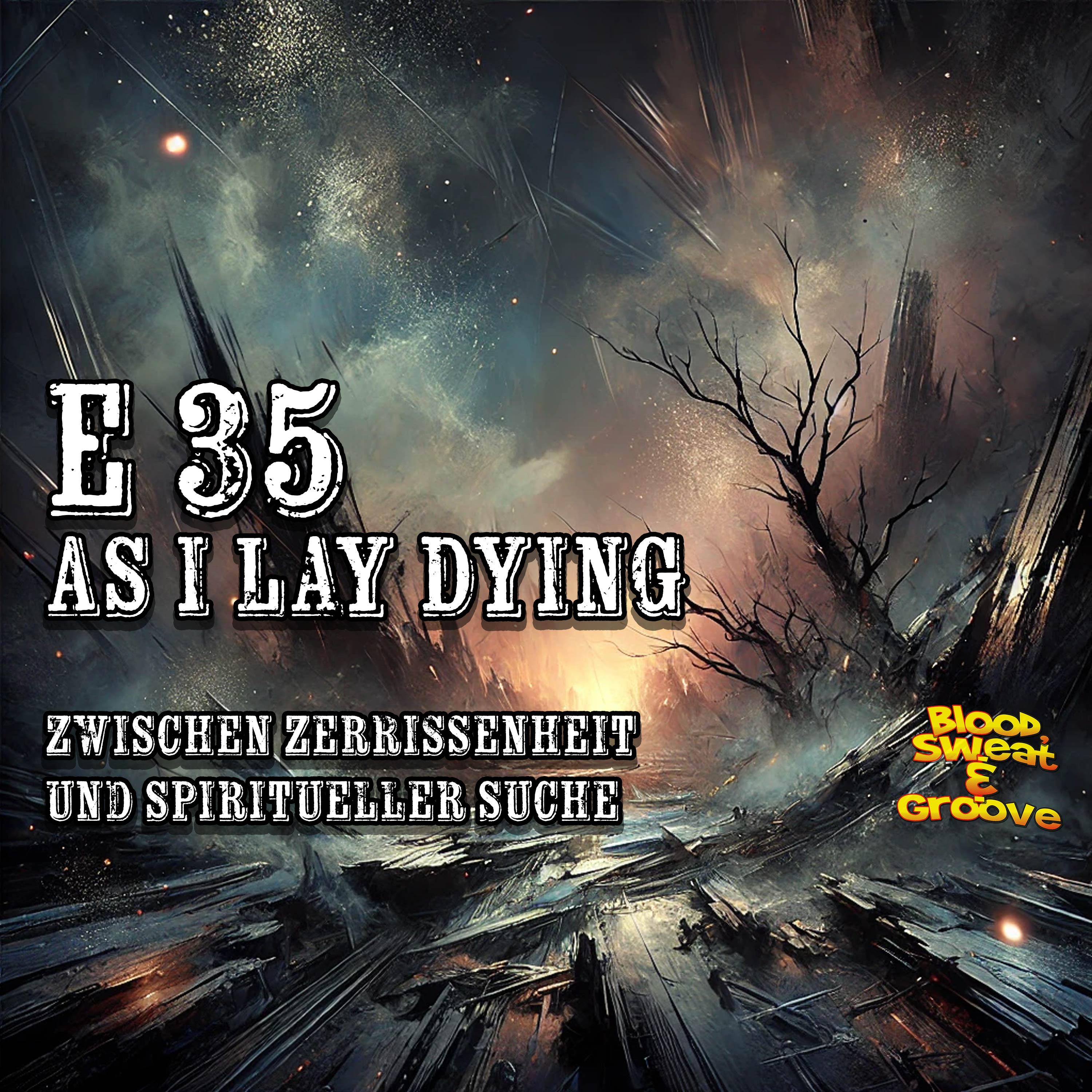 Episode 35: As I Lay Dying - Zwischen Zerrissenheit und spiritueller Suche episode artwork