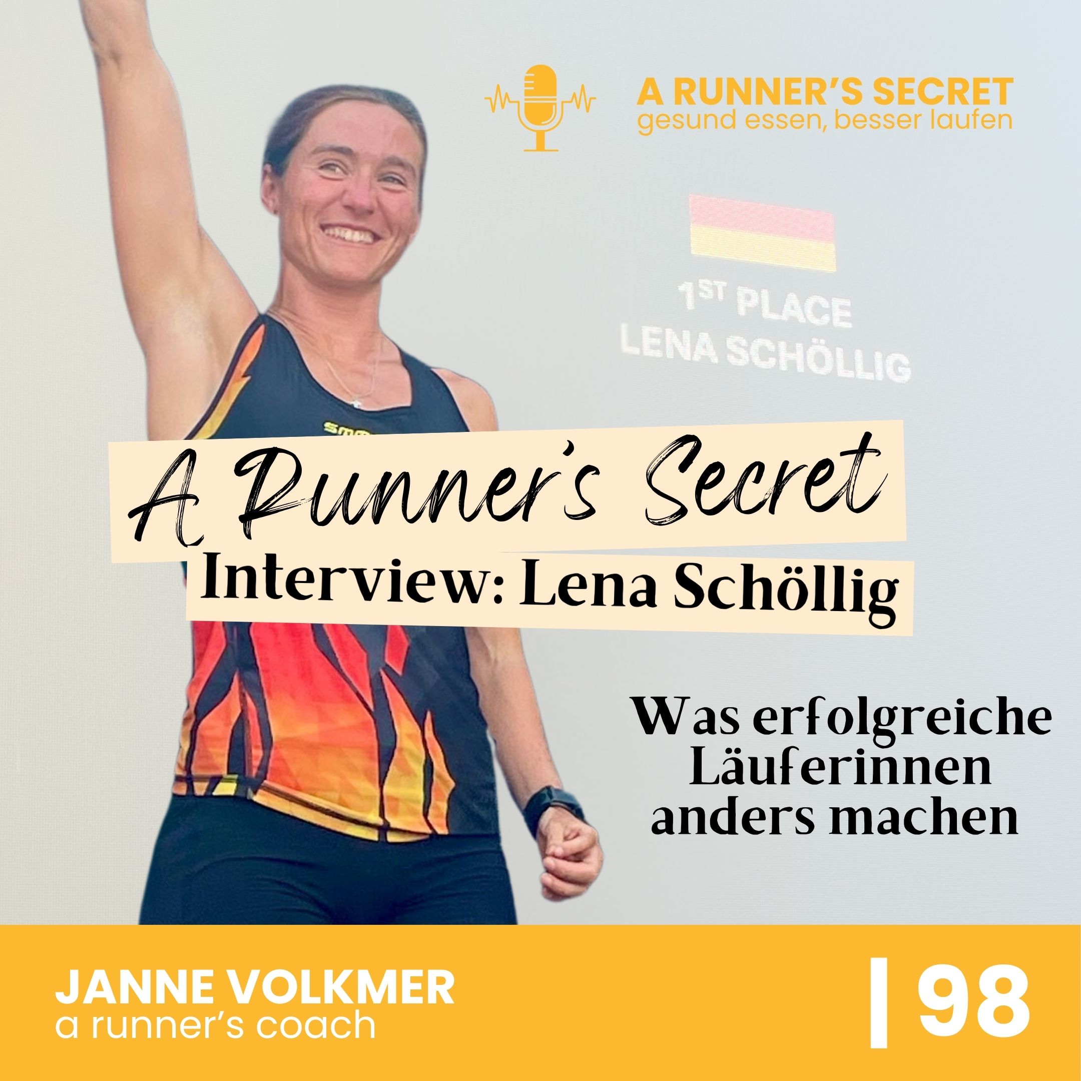 98 | A Runner's Secret: Interview mit Lena Schöllig - Was erfolgreiche LäuferInnen anders machen episode artwork