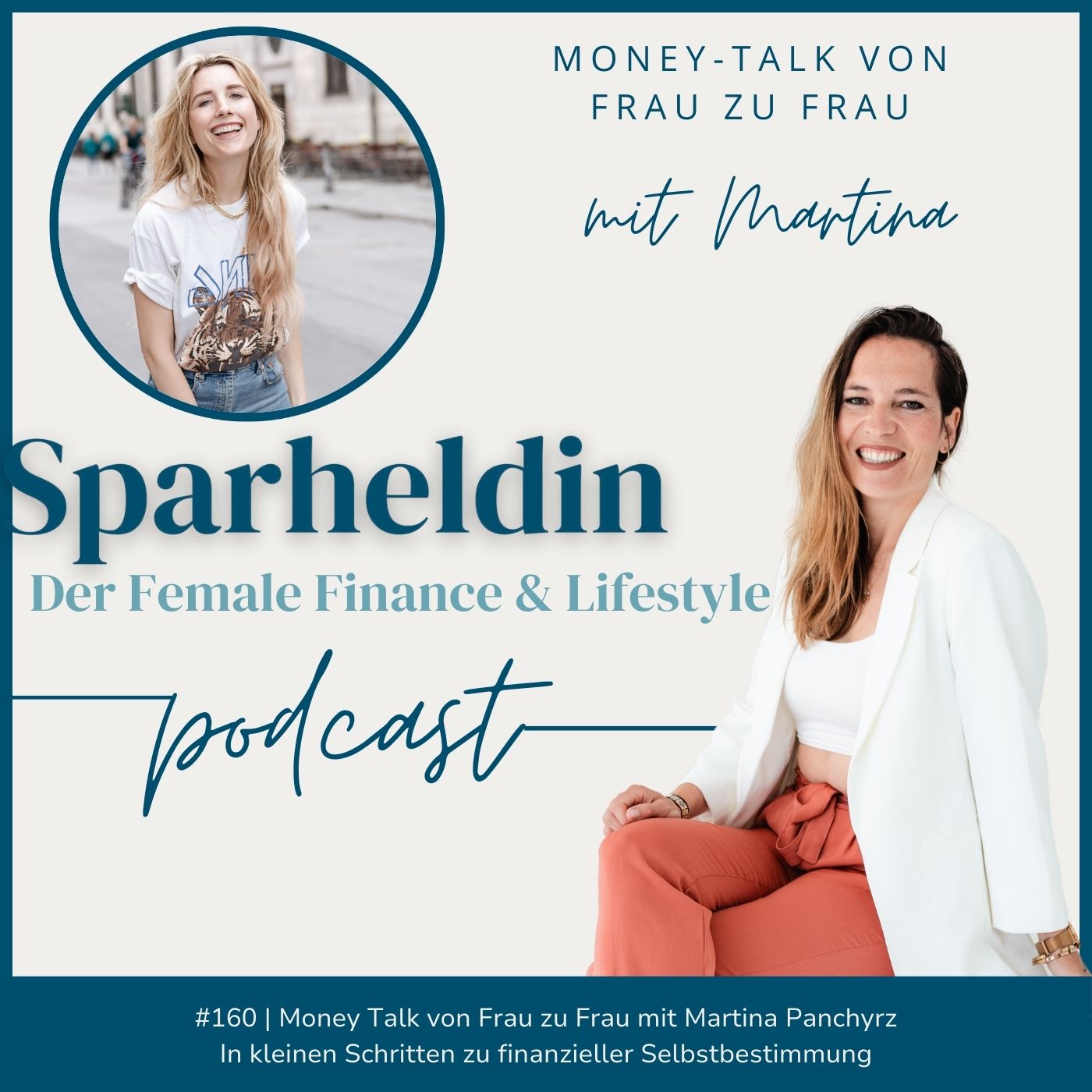 #160 | Money Talk von Frau zu Frau mit Martina Panchyrz - In kleinen Schritten zu finanzieller Selbstbestimmung