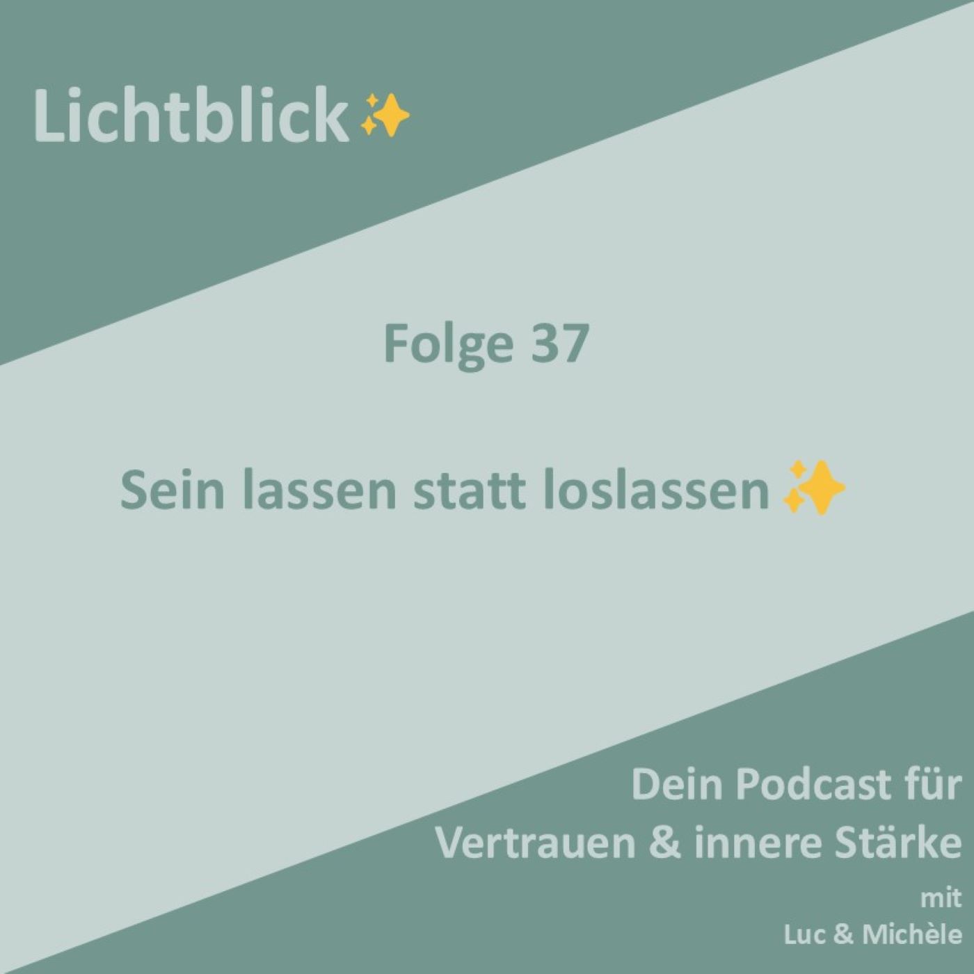 Sein lassen statt loslassen 💛 Sein lassen statt loslassen 💛