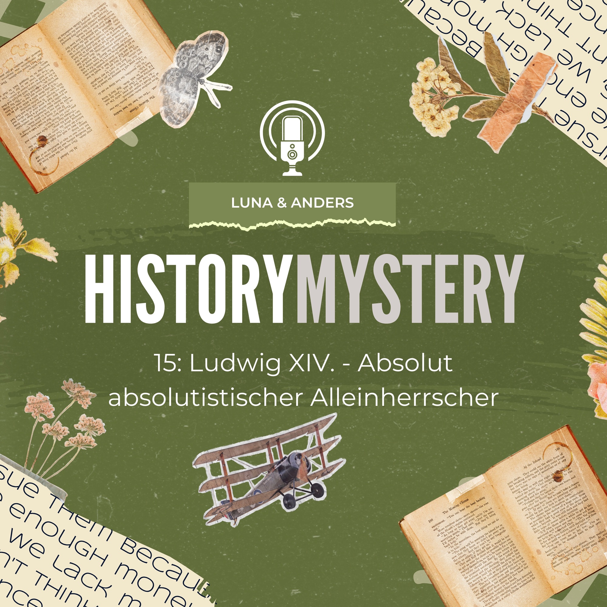 #15 | Ludwig XIV. - Absolut absolutistischer Alleinherrscher episode artwork