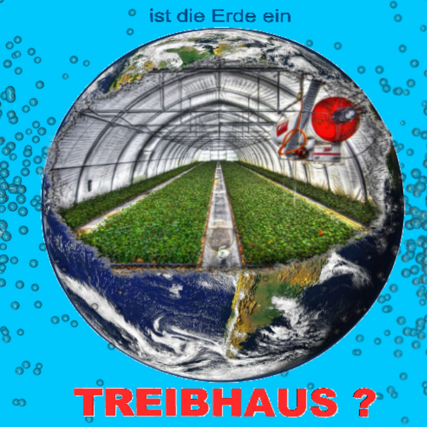 ist die Erde ein Treibhaus ? episode artwork