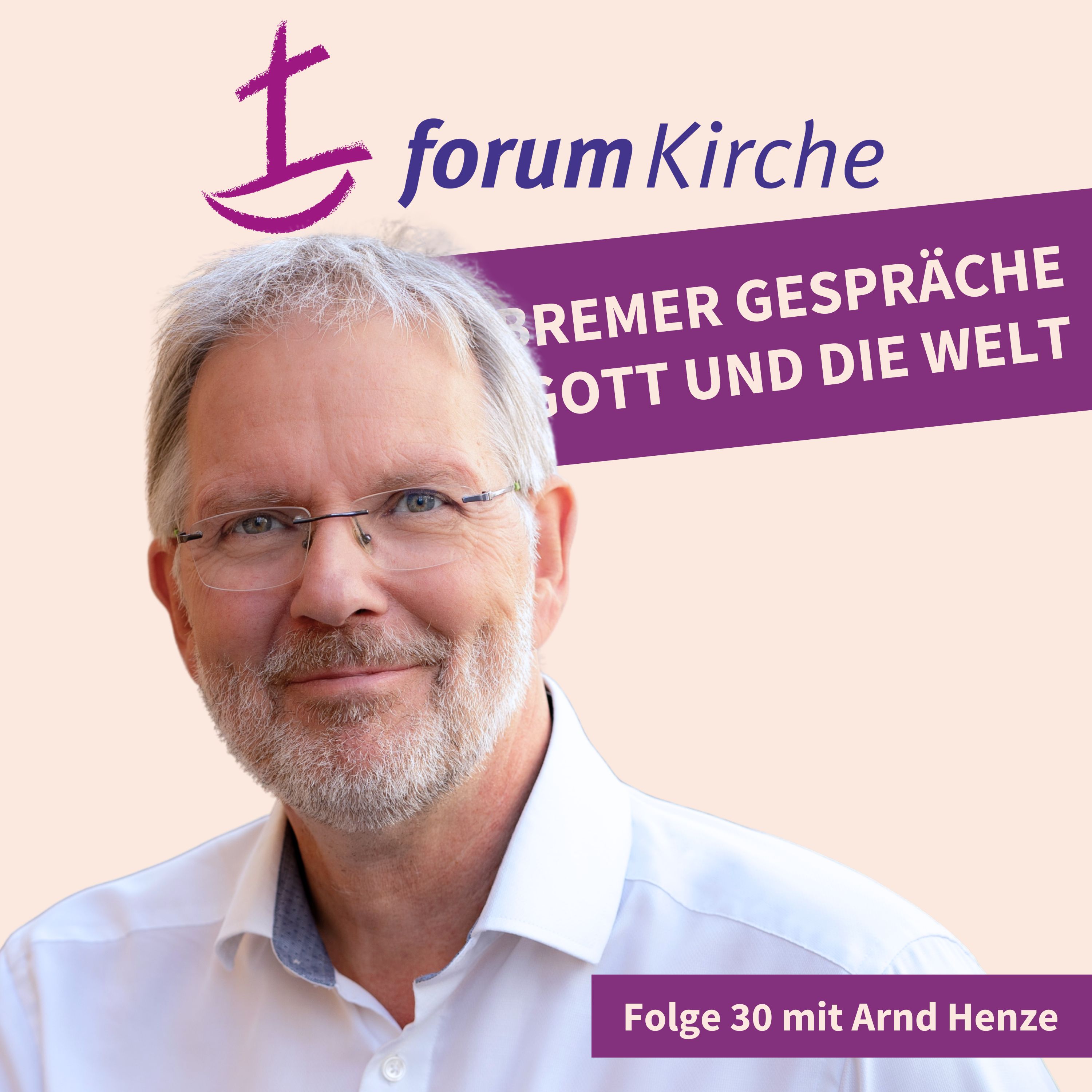 forum Kirche - Bremer Gespräche über Gott und die Welt