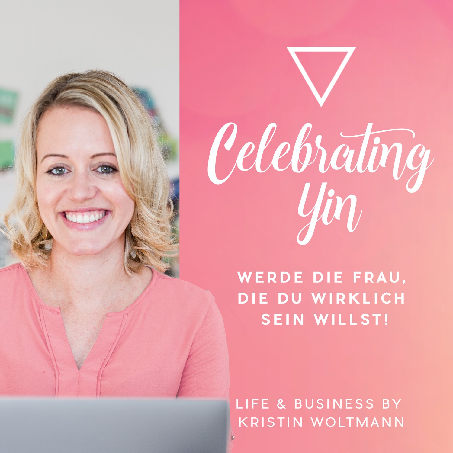 Der Holistic Business Podcast von Kristin Woltmann | Online Business  | Spiritualität | Mindset | Selbstständigkeit | Soul Work
