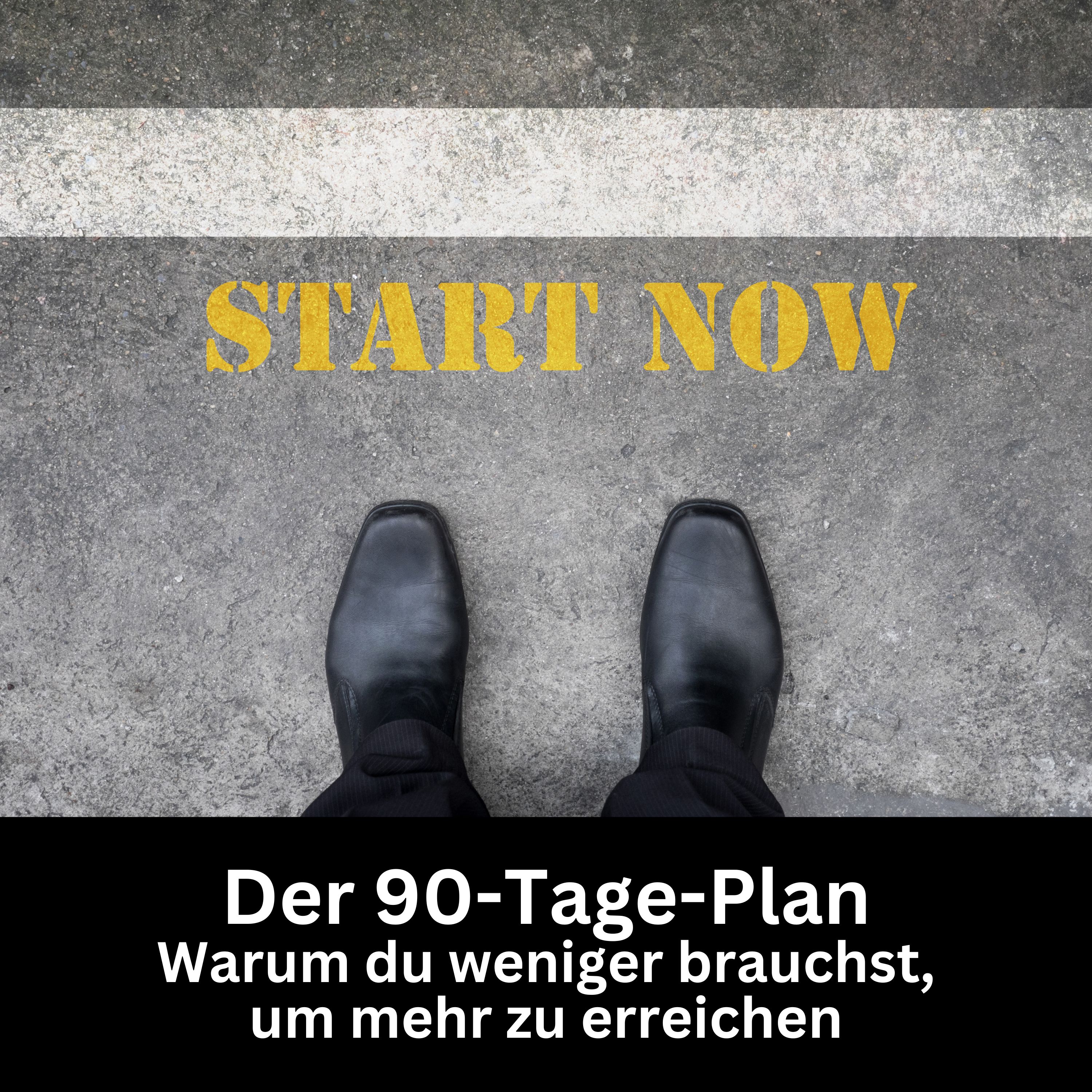 #59 - Der 90-Tage-Plan: Warum du weniger brauchst, um mehr zu erreichen episode artwork