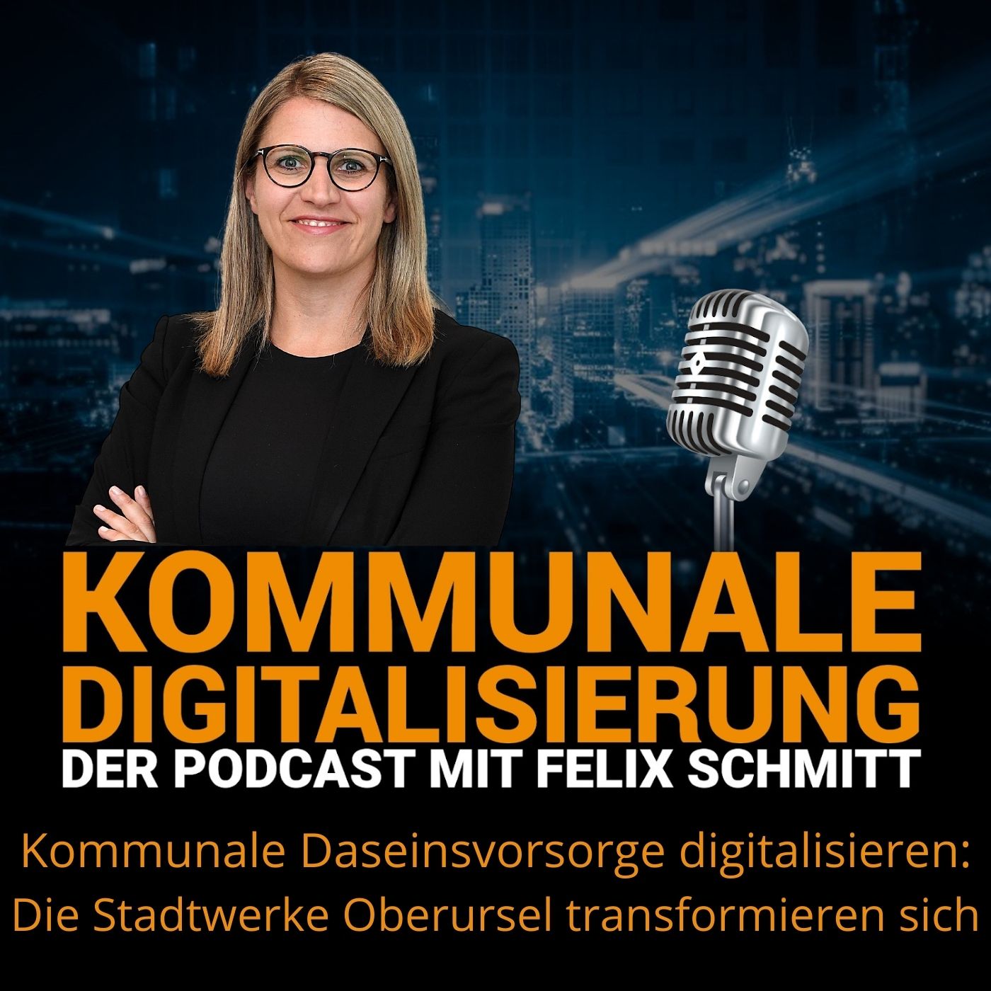 Kommunale Daseinsvorsorge digitalisieren: Die Stadtwerke Oberursel transformieren sich Kommunale Daseinsvorsorge digitalisieren: Die Stadtwerke Oberursel transformieren sich