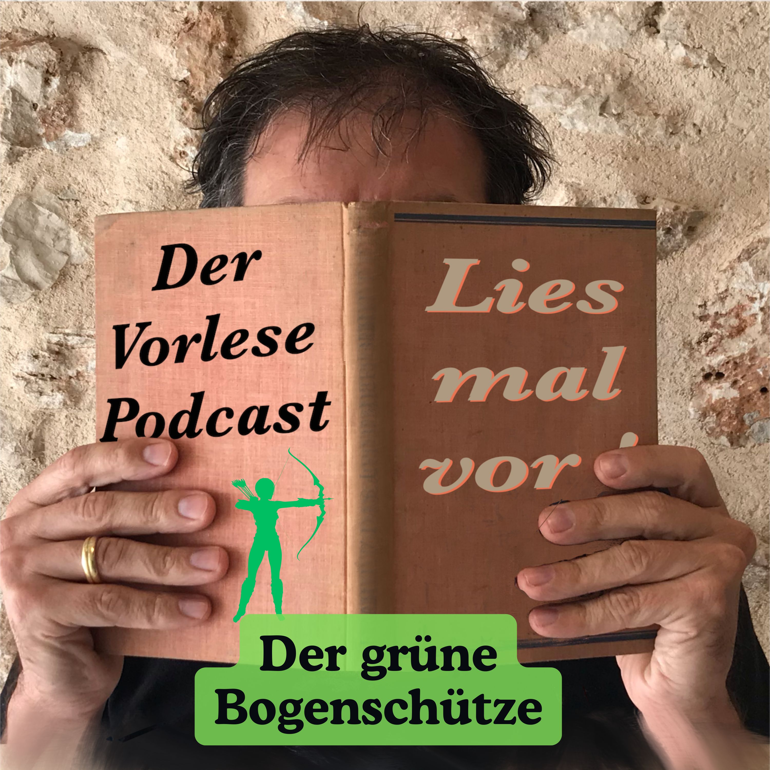 Rainer, lies mal vor - Der grüne Bogenschütze - Kapitel 40