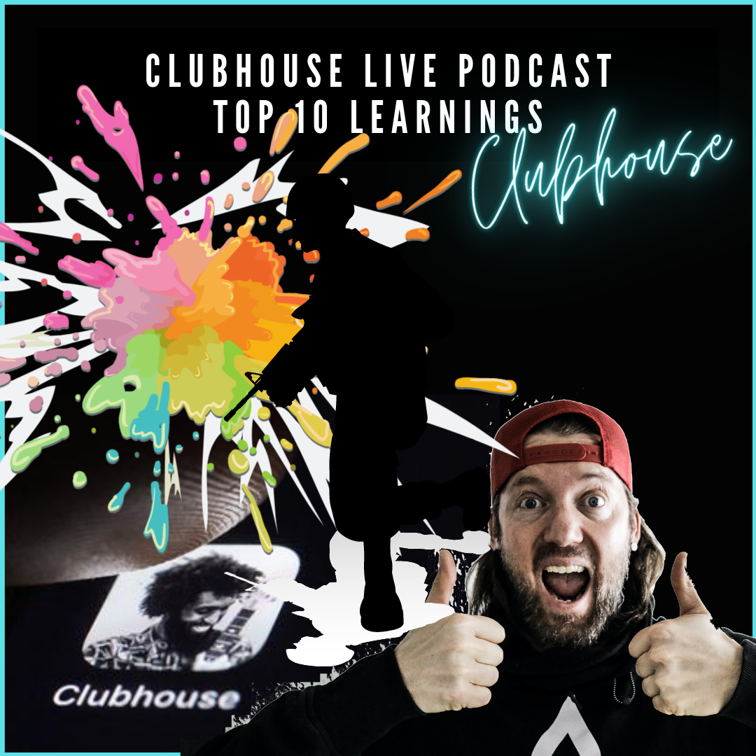 #138 CLUBHOUSE Podcast Live Aufzeichnung "Vom Soldaten zum Profi Make up Artist" TOP 10 Learning's! episode artwork