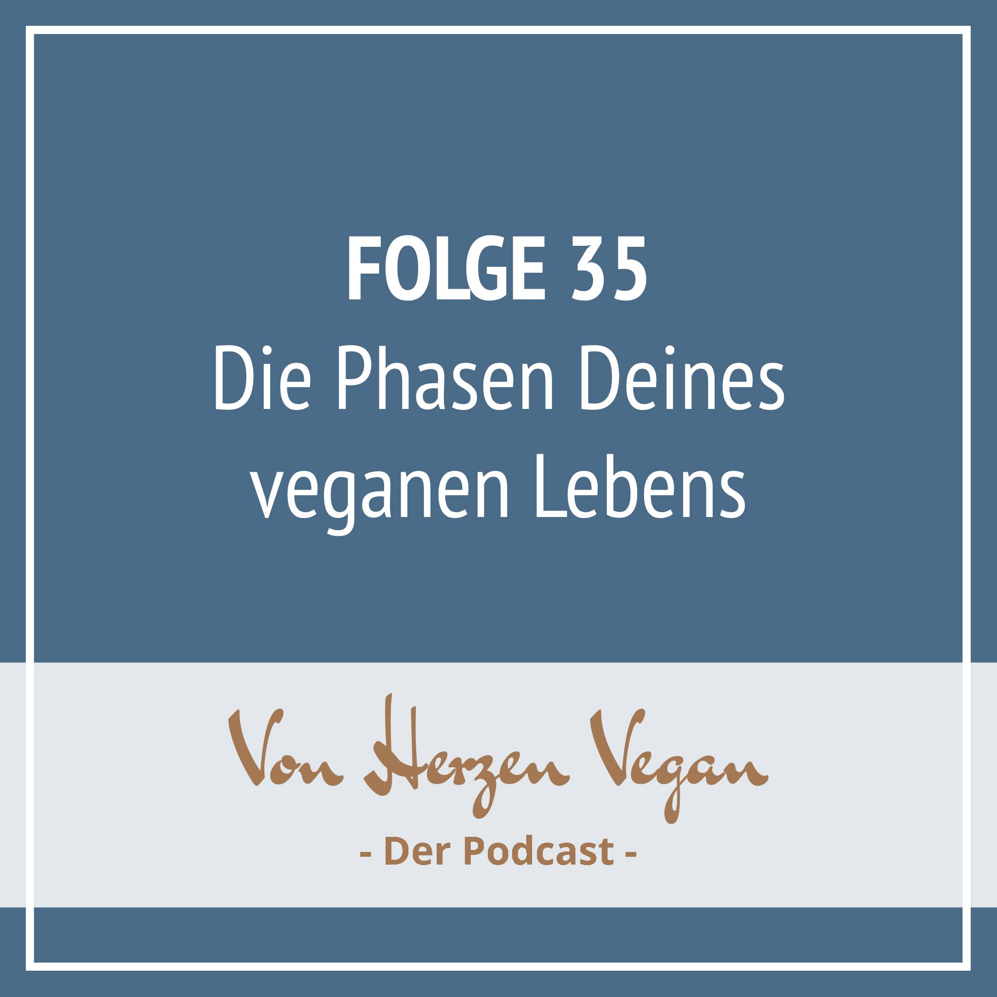 #035 - Die Phasen Deines veganen Lebens episode artwork