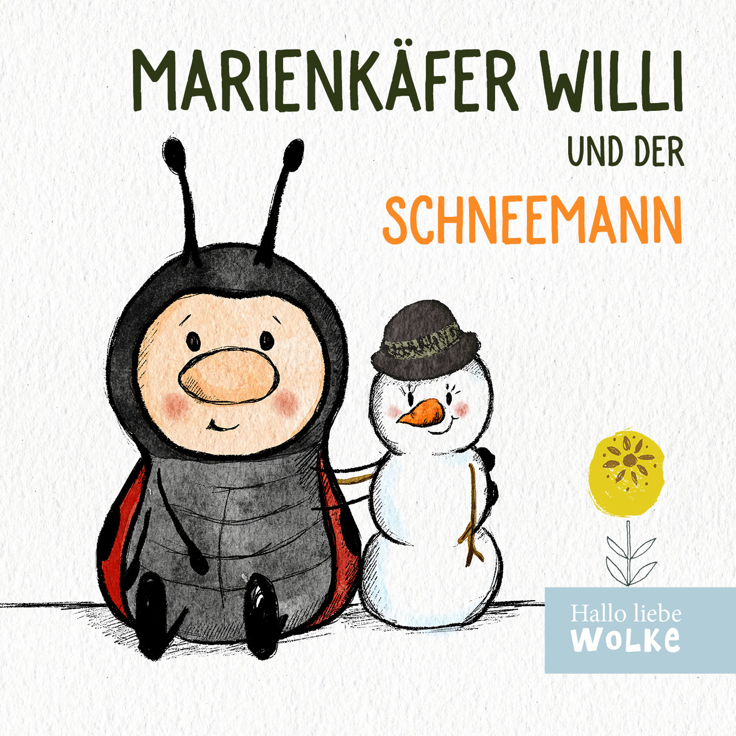 Marienkäfer Willi und der Schneemann - eine Geschichte für Kinder im Frühling